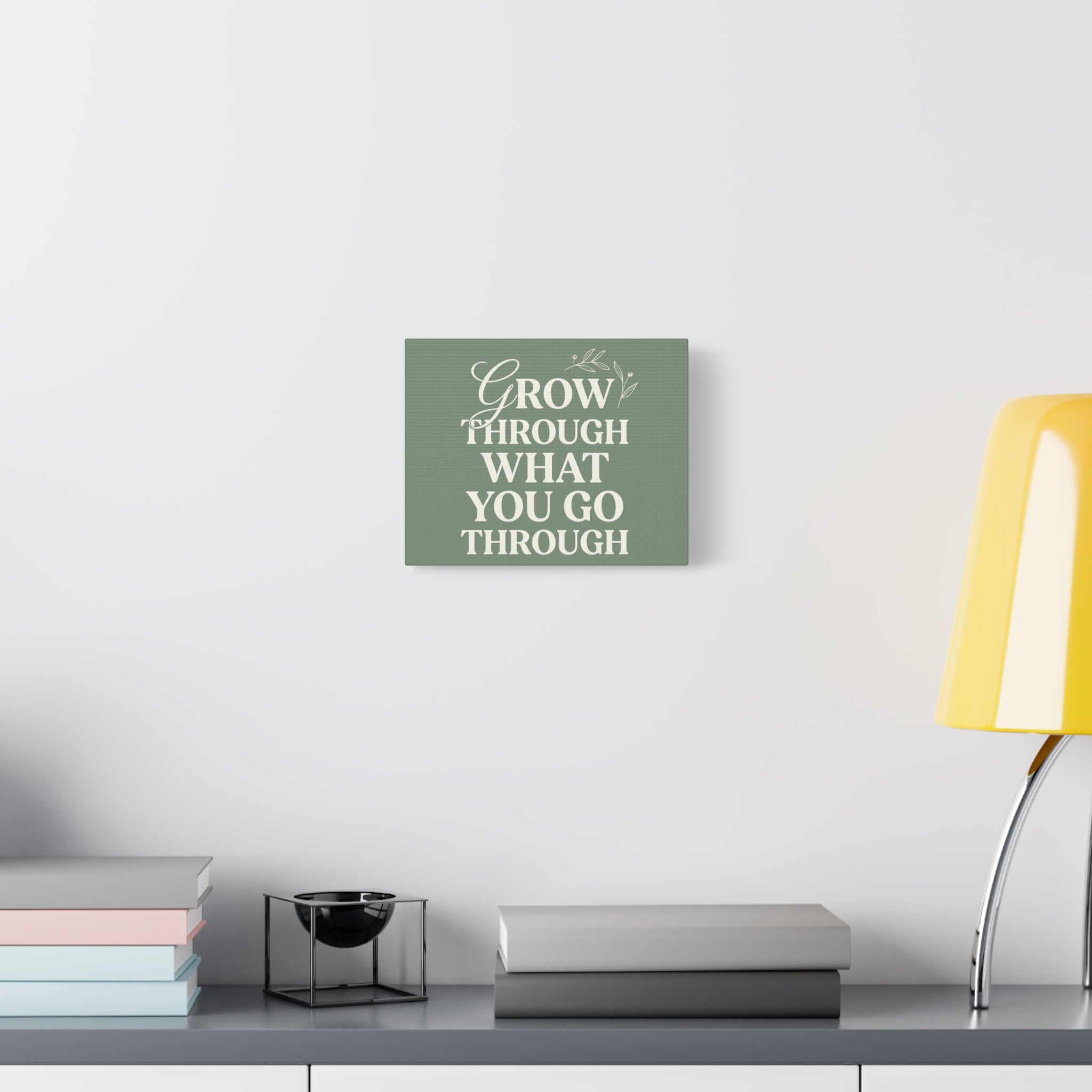 Grow Through What You Go Through sage green wall art - wall art - gift for moms