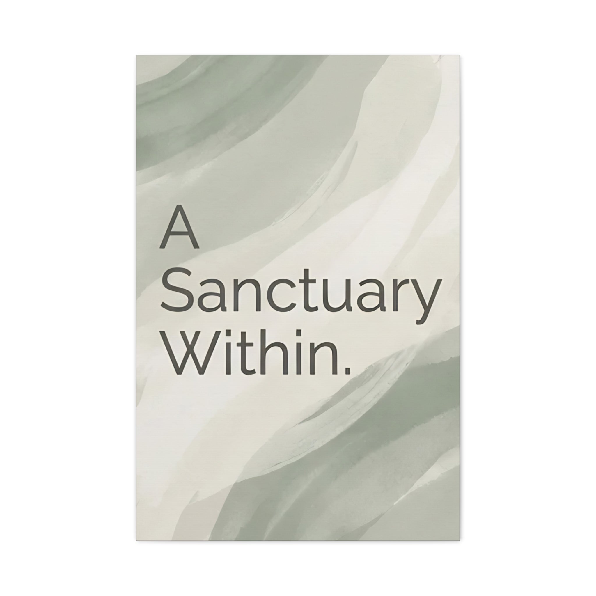 A Sanctuary Within.