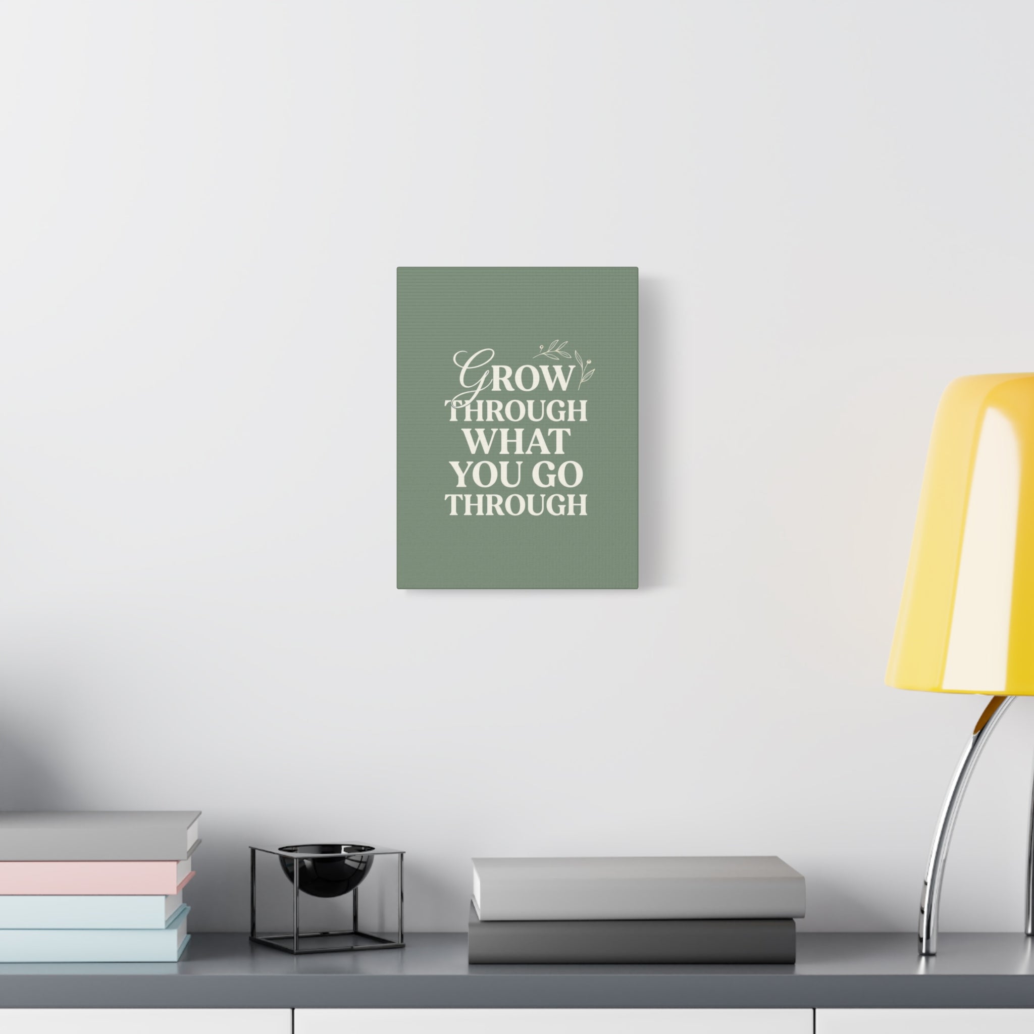 Grow Through What You Go Through sage green wall art - wall art - gift for moms