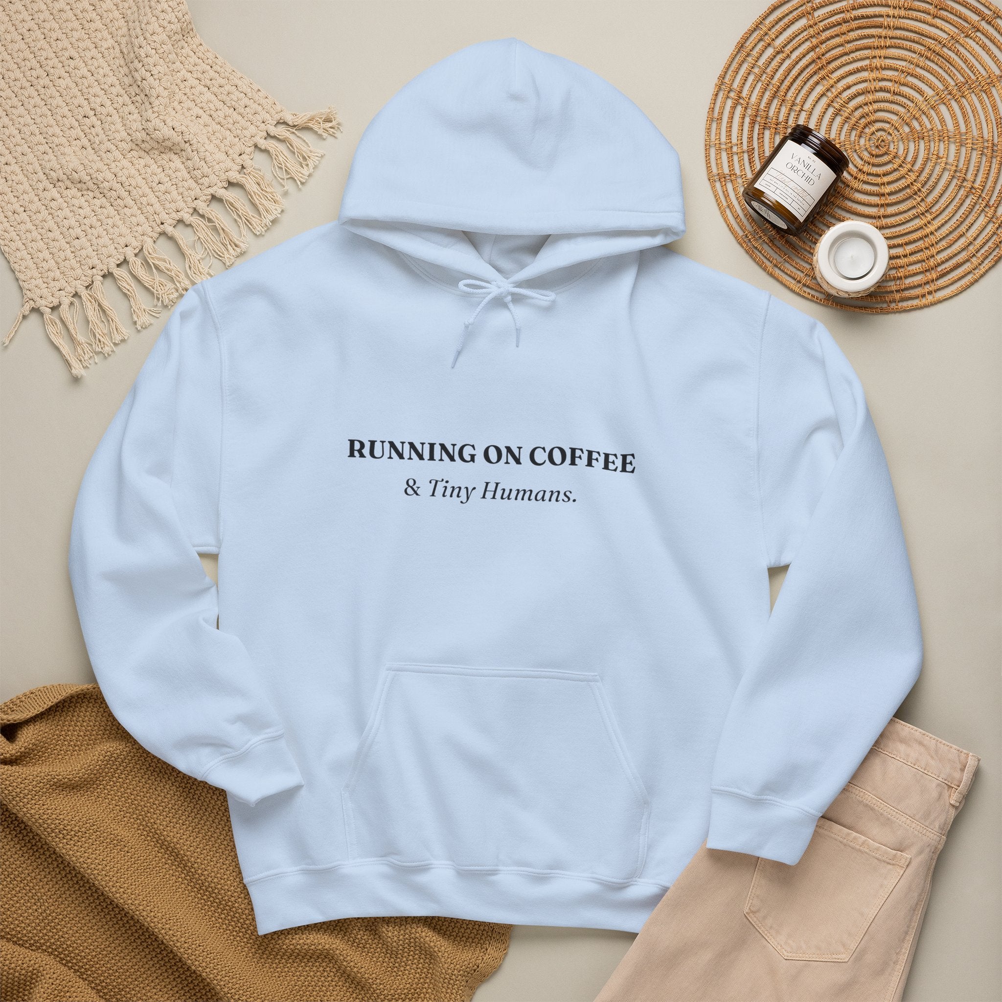 Running on Coffee & Tiny Humans — Hoodie