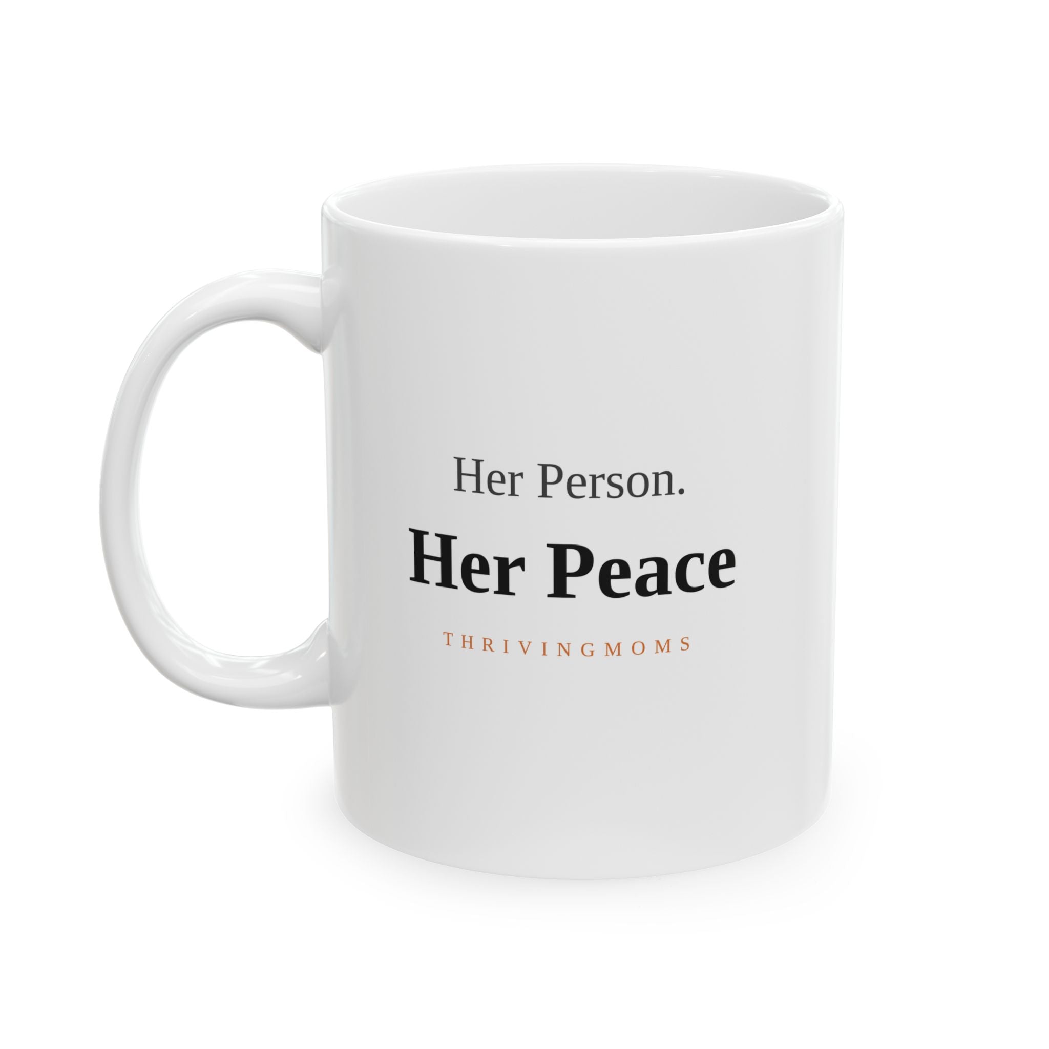Her Person. Her Peace — Mug