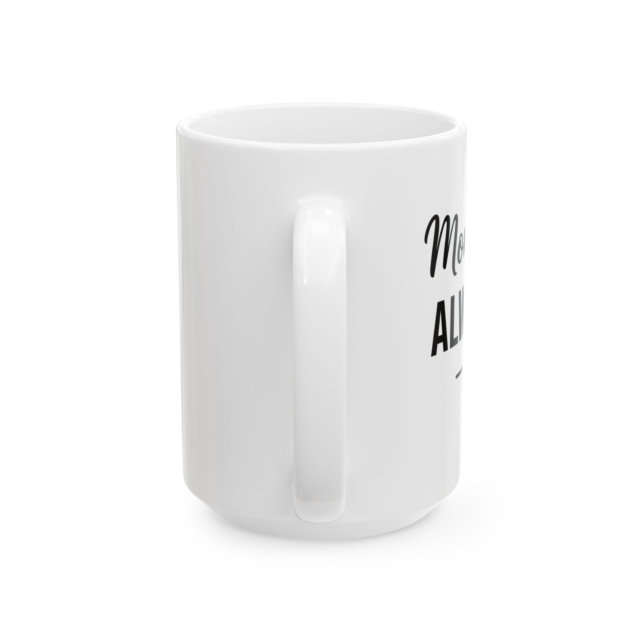 Mom Mode Always On ceramic mug - mug - funny gift for moms