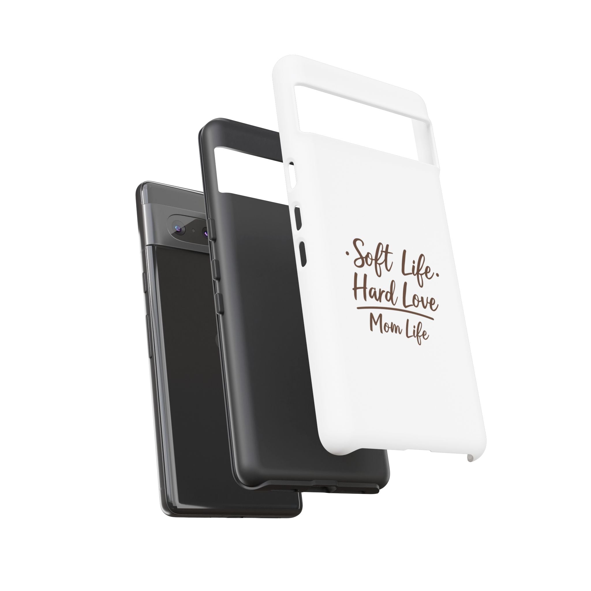 Soft Life Hard Love phone case - phone case - empowering mom gift