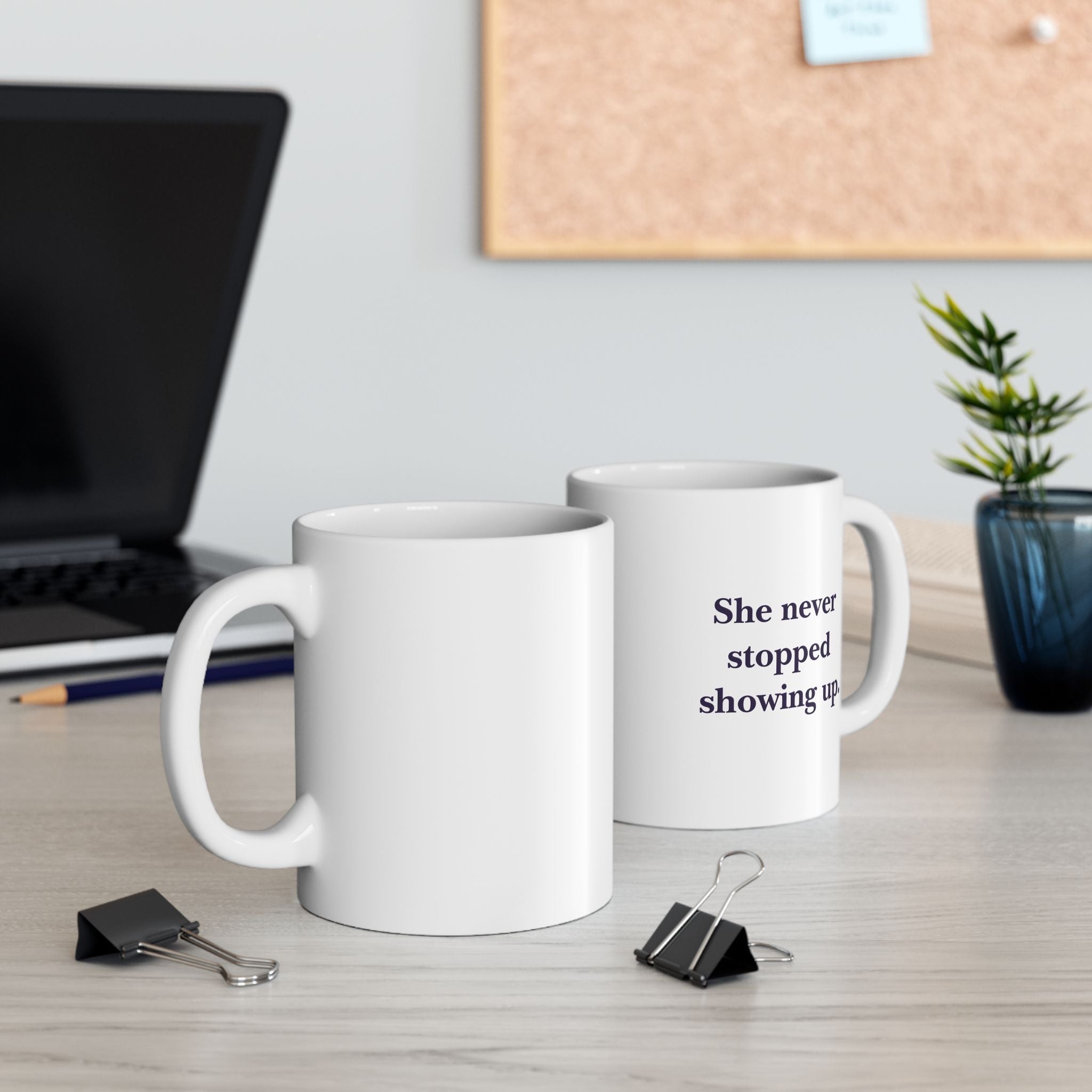 She never stopped showing up — Grandma Mug