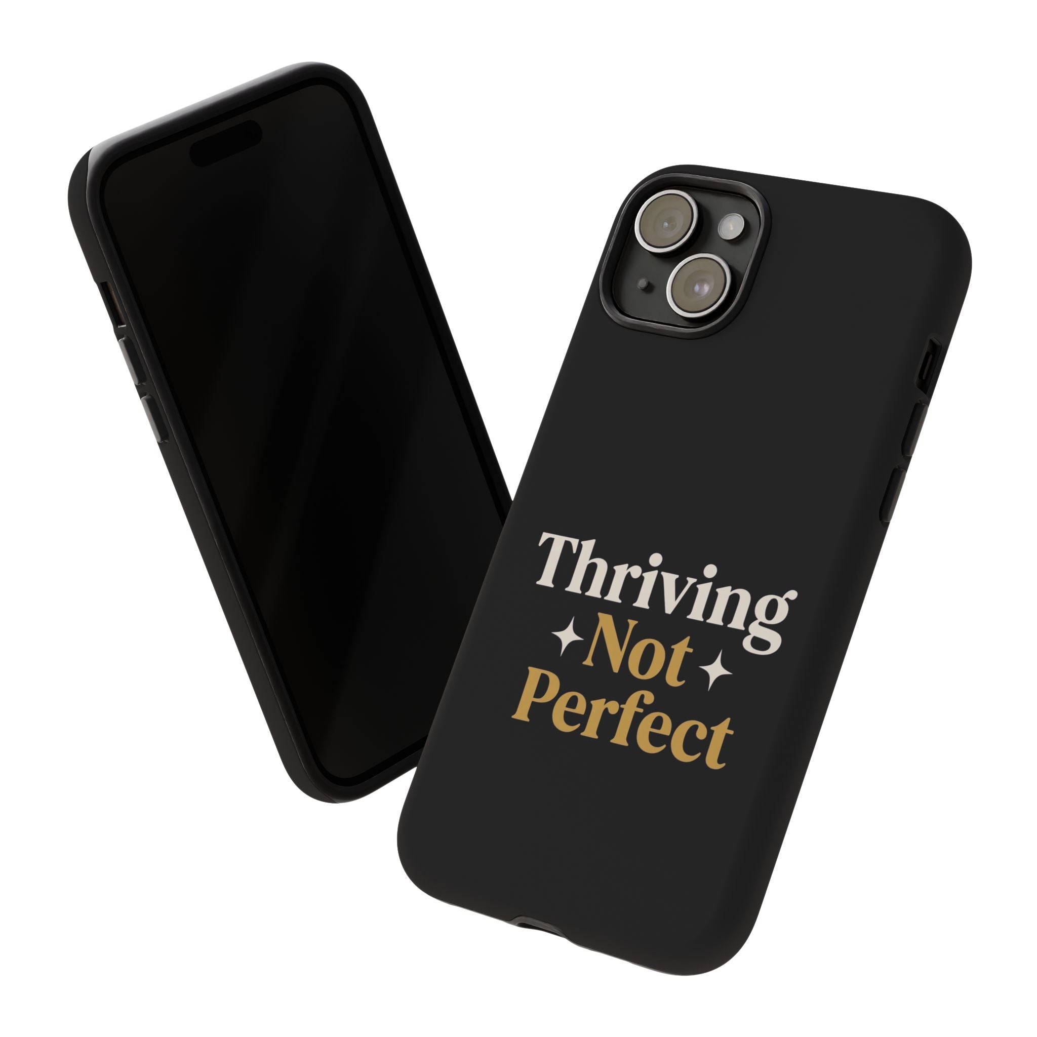Thriving Not Perfect phone case - phone case - empowering mom gift