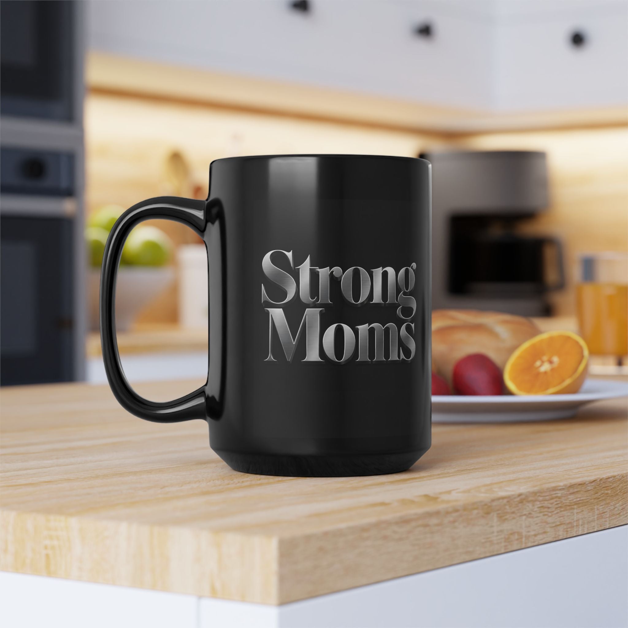 Strong Mom — Black Ceramic Mug