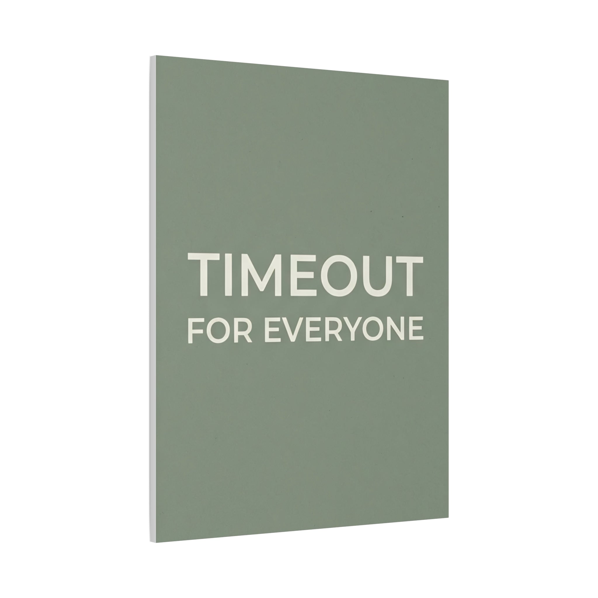 Timeout for Everyone