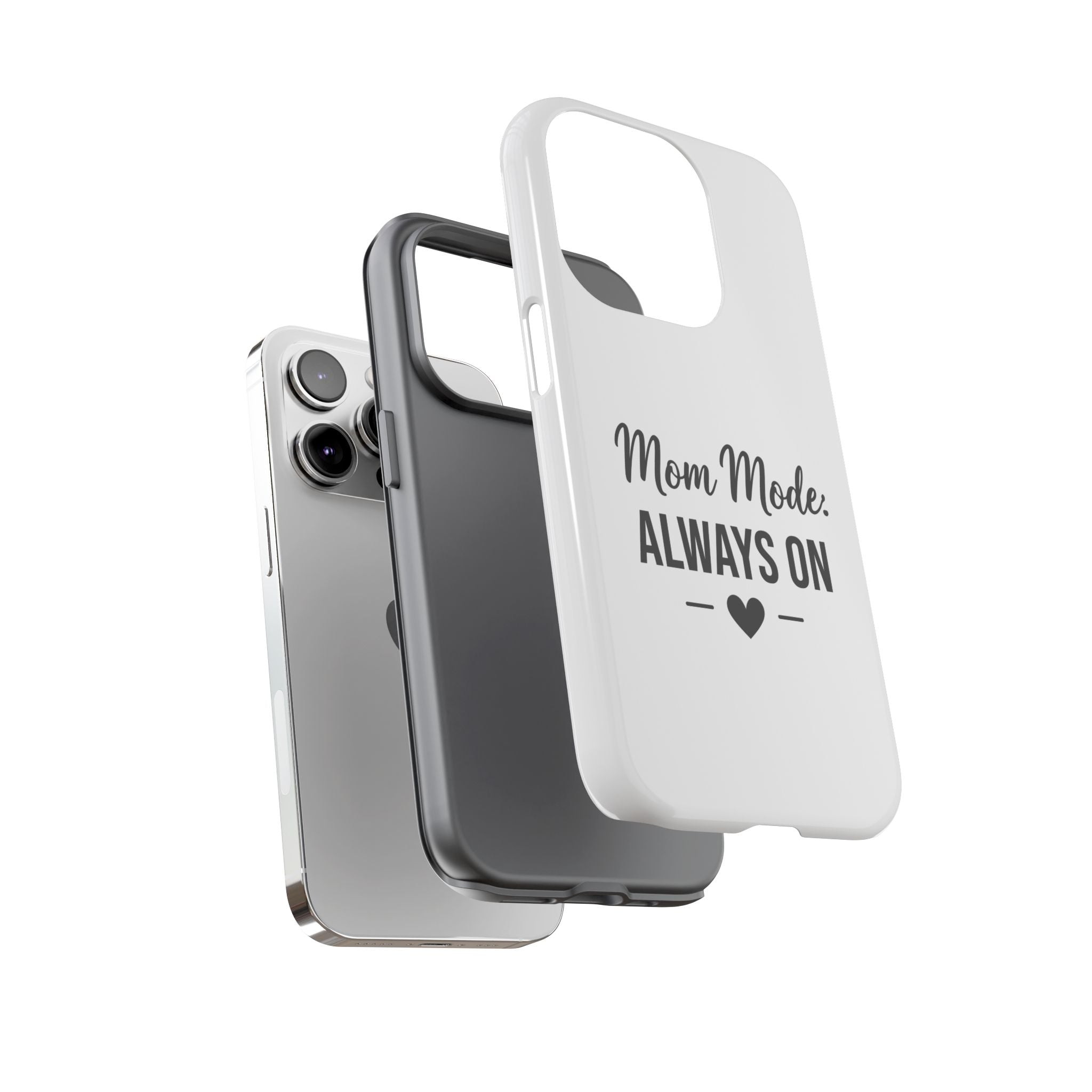 Mom Mode Always On phone case - phone case - gift for always-on moms