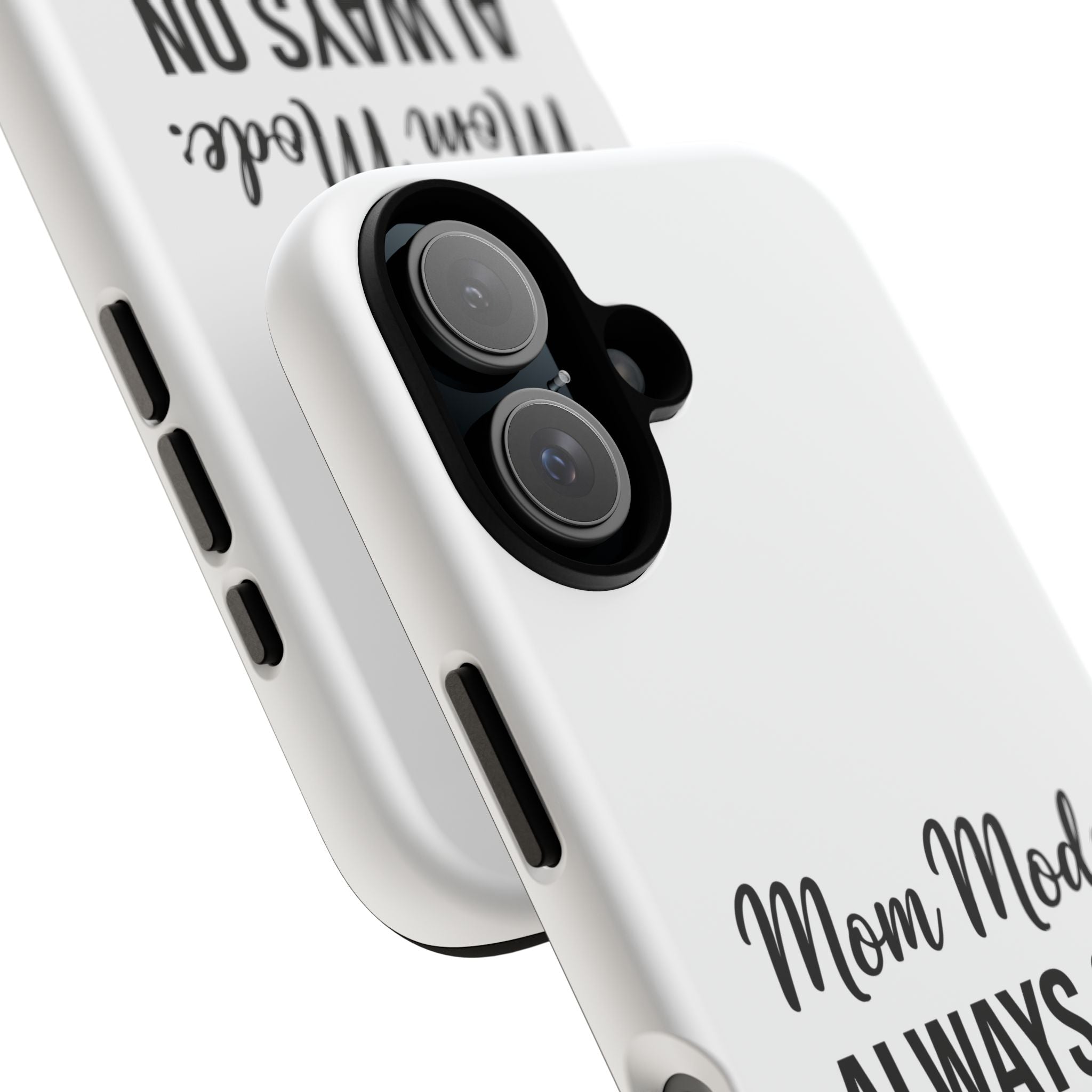 Mom Mode Always On phone case - phone case - gift for always-on moms