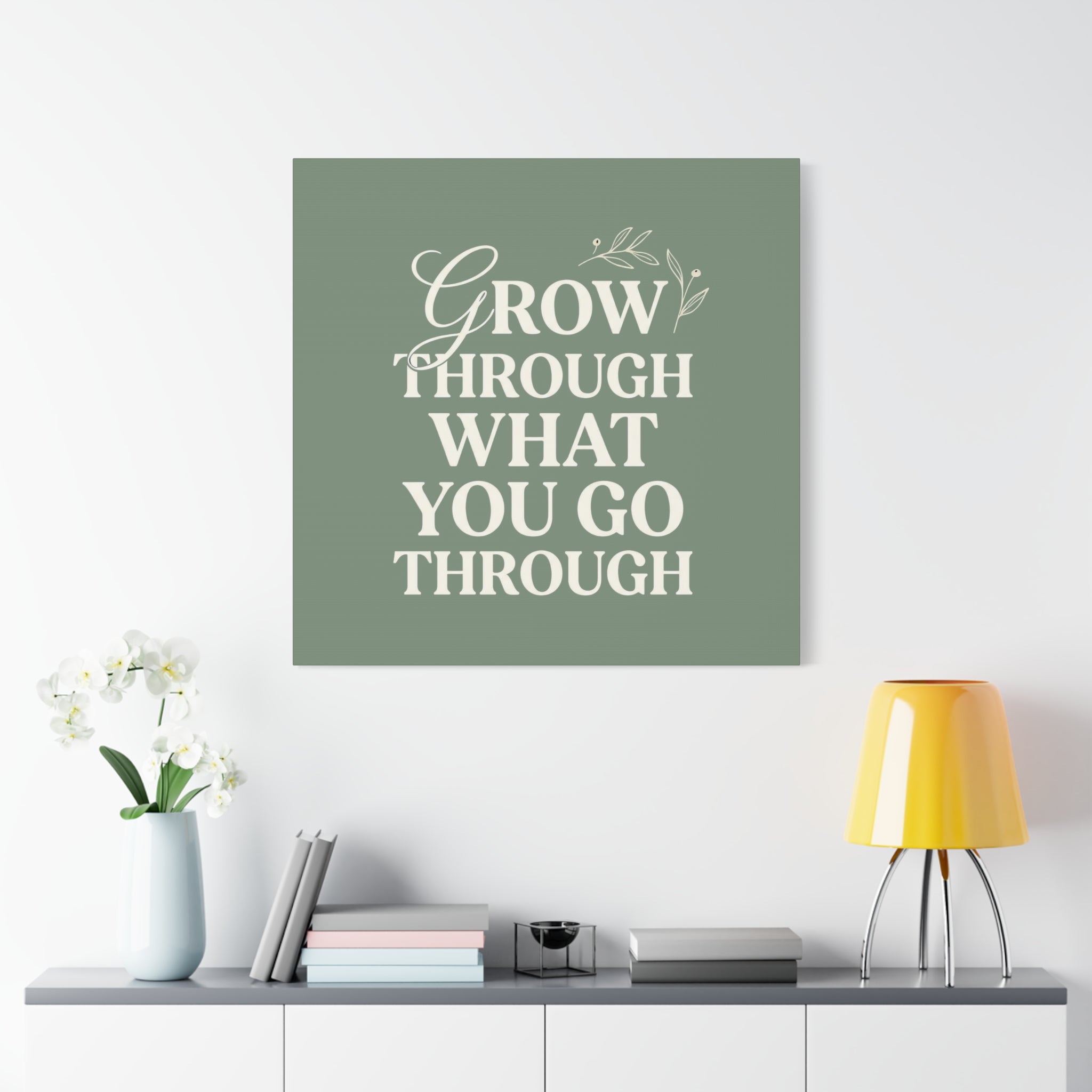 Grow Through What You Go Through sage green wall art - wall art - gift for moms