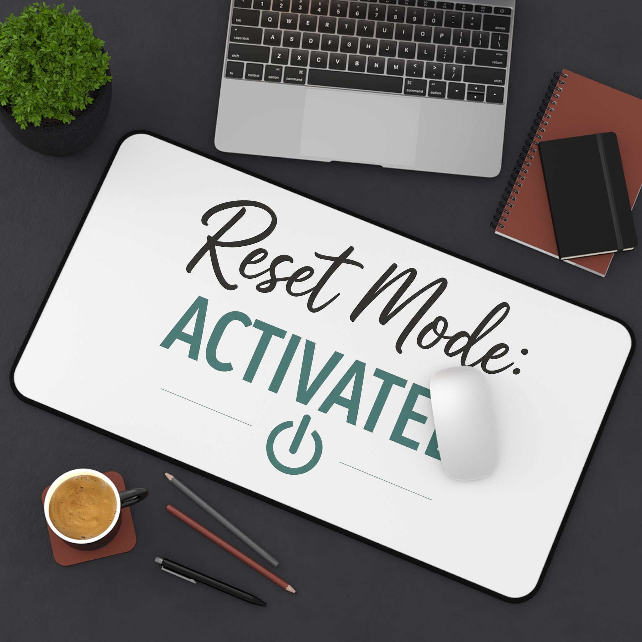 Reset Mode Activated desk mat - desk mat - self-care gift for moms