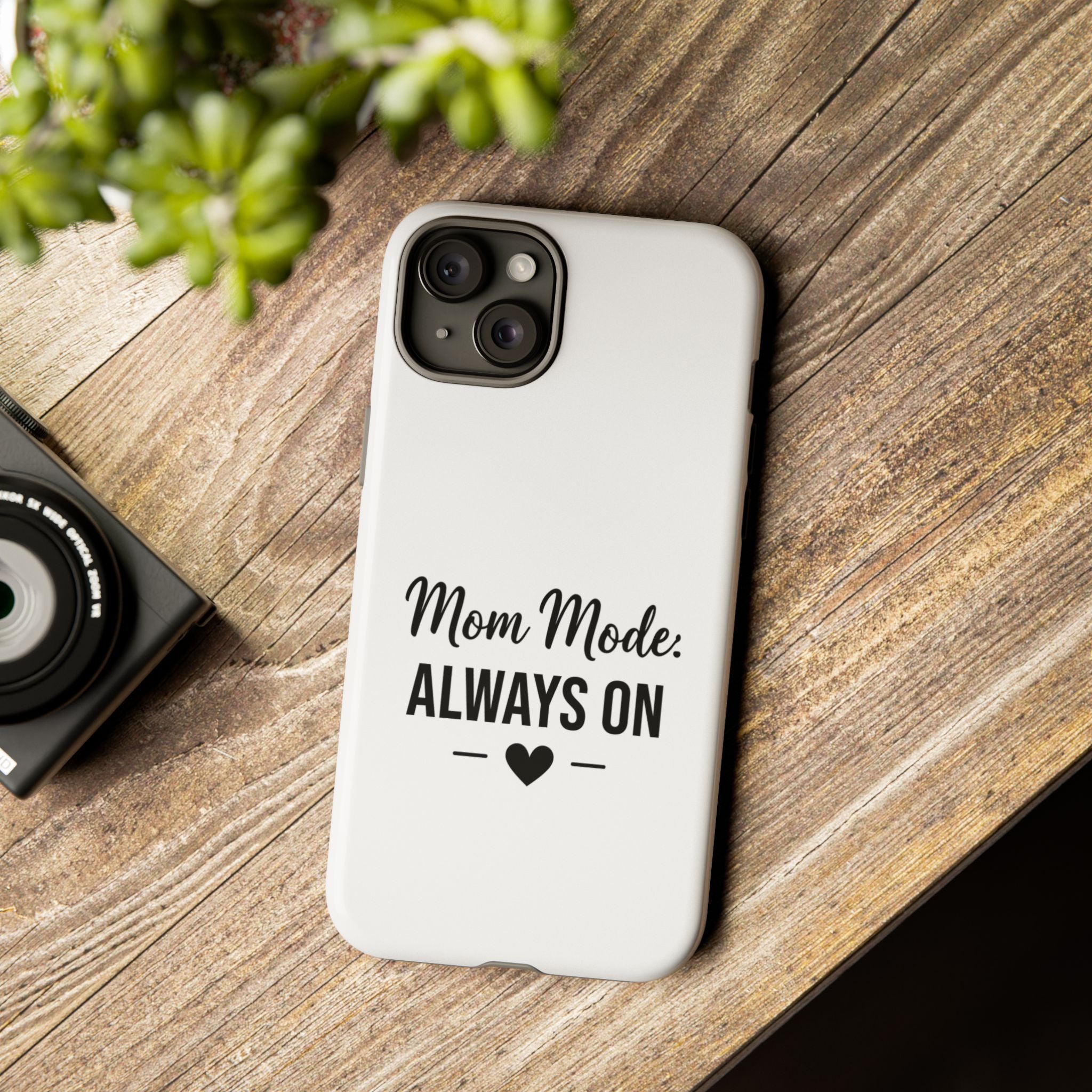 Mom Mode Always On phone case - phone case - gift for always-on moms