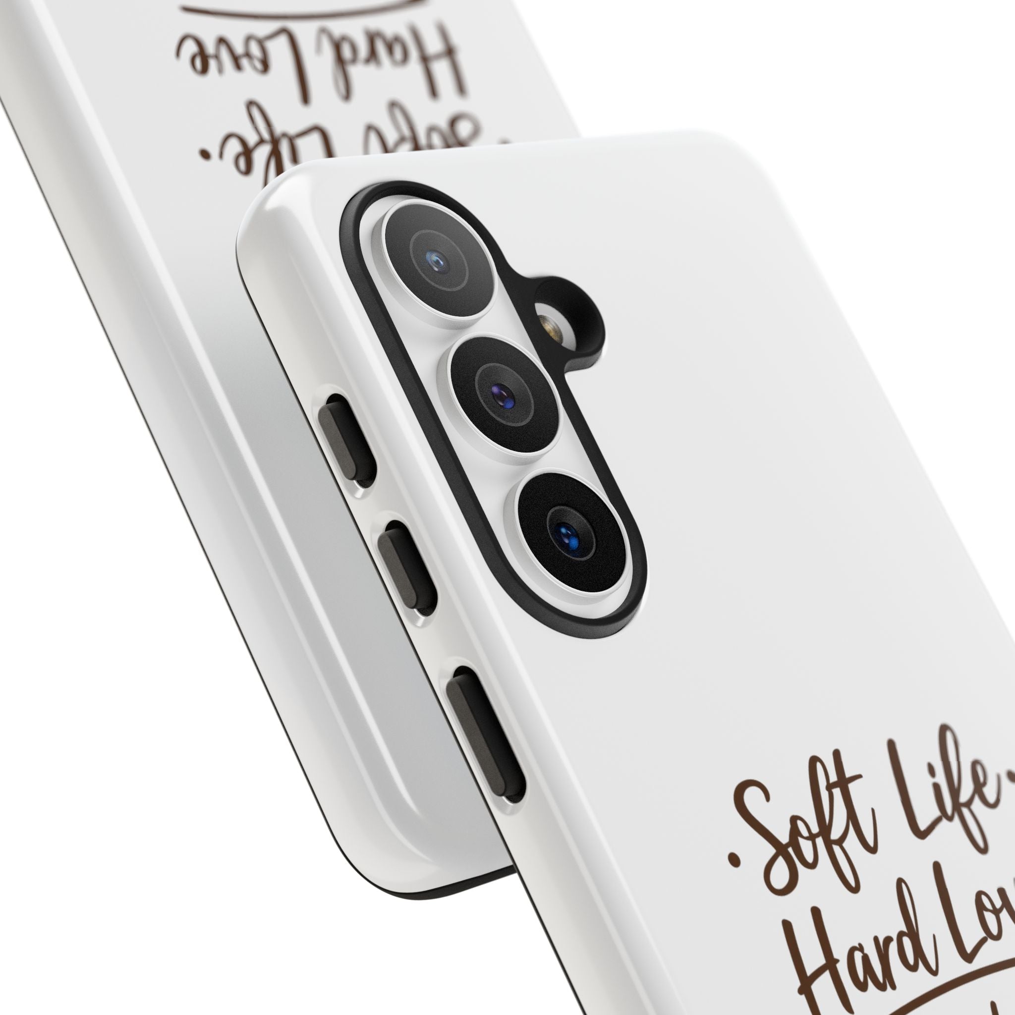 Soft Life Hard Love phone case - phone case - empowering mom gift