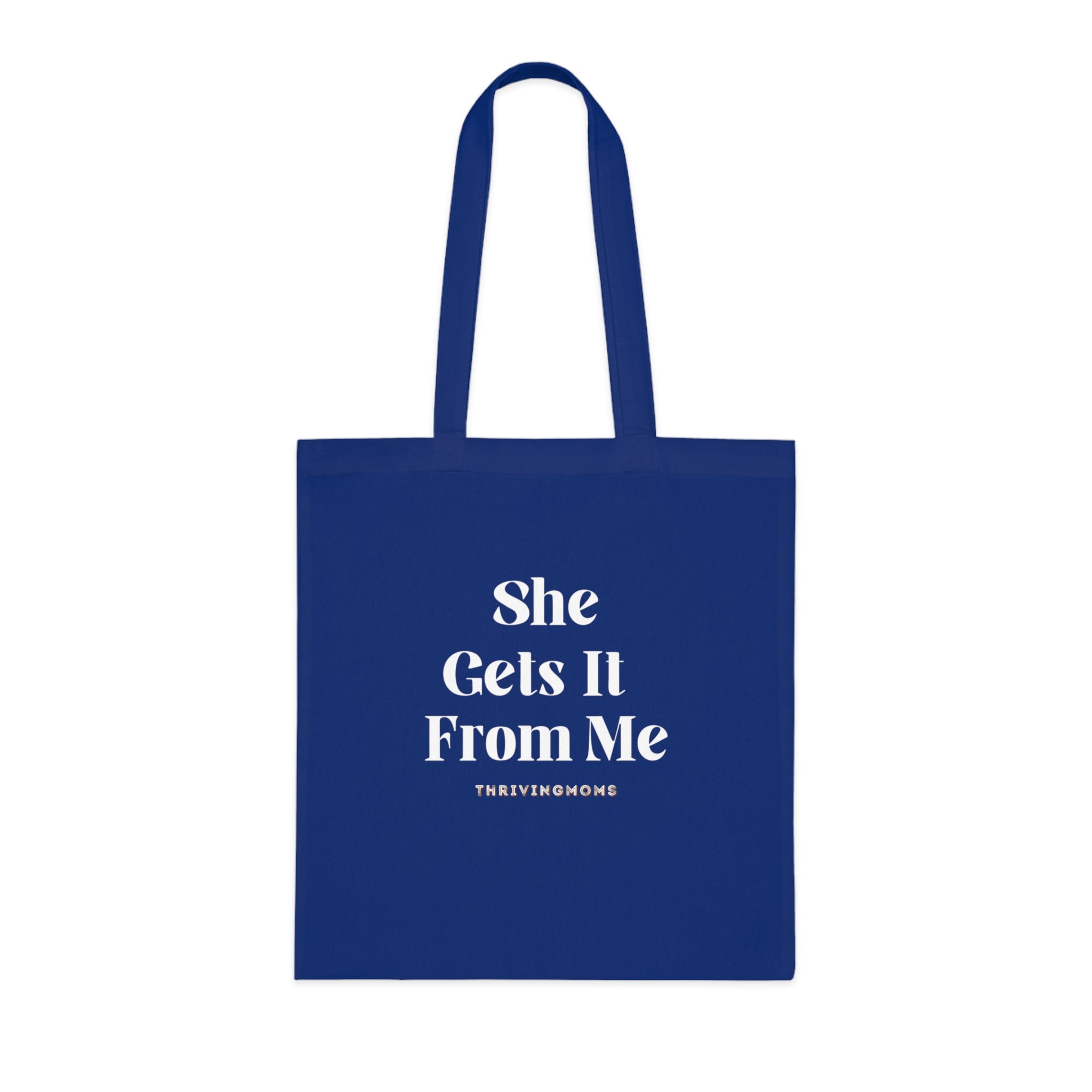 She Gets It From Me — Tote Bag
