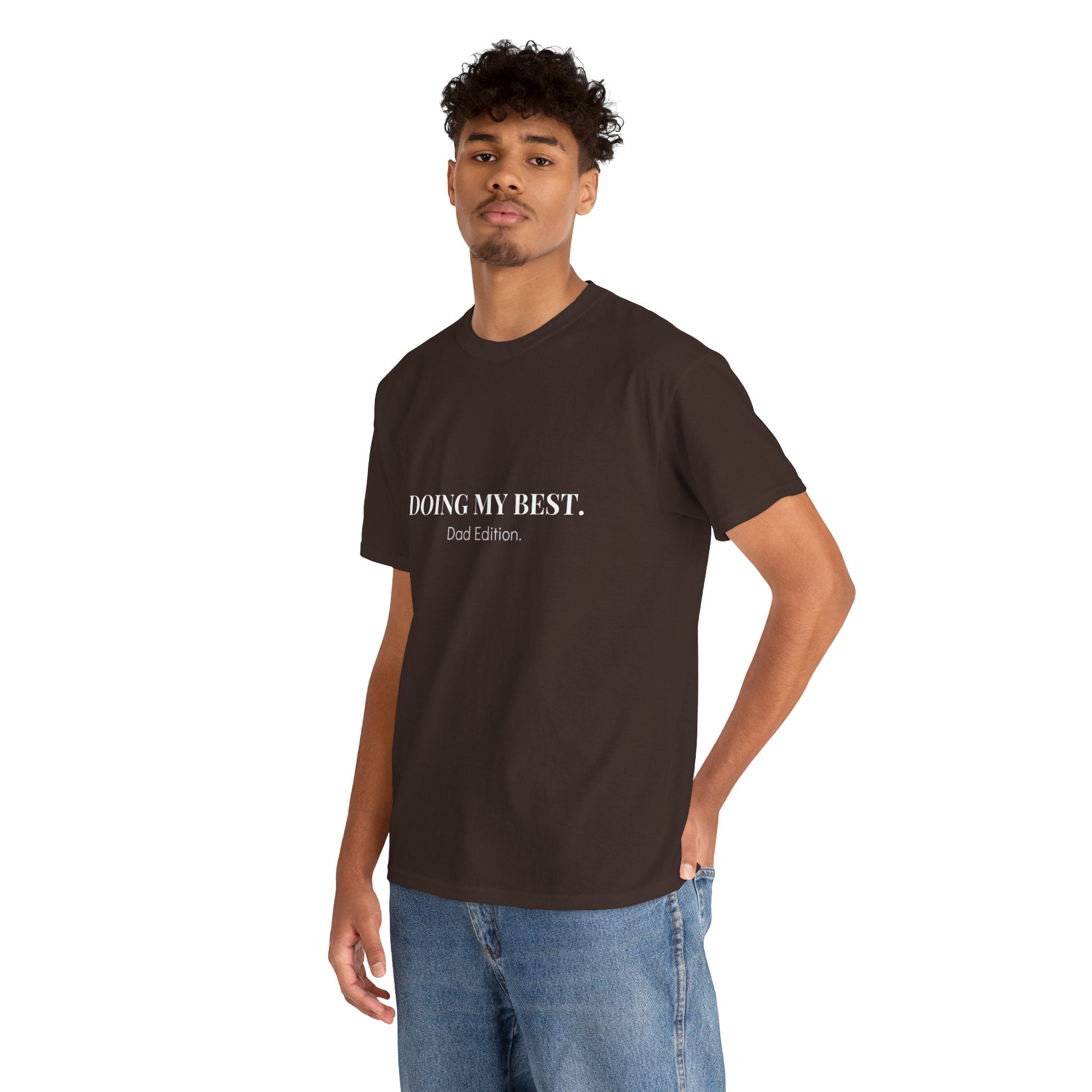 Doing My Best Dad Edition T-Shirt in Dark Chocolate — for the dad who keeps going anyway — ThrivingMoms
