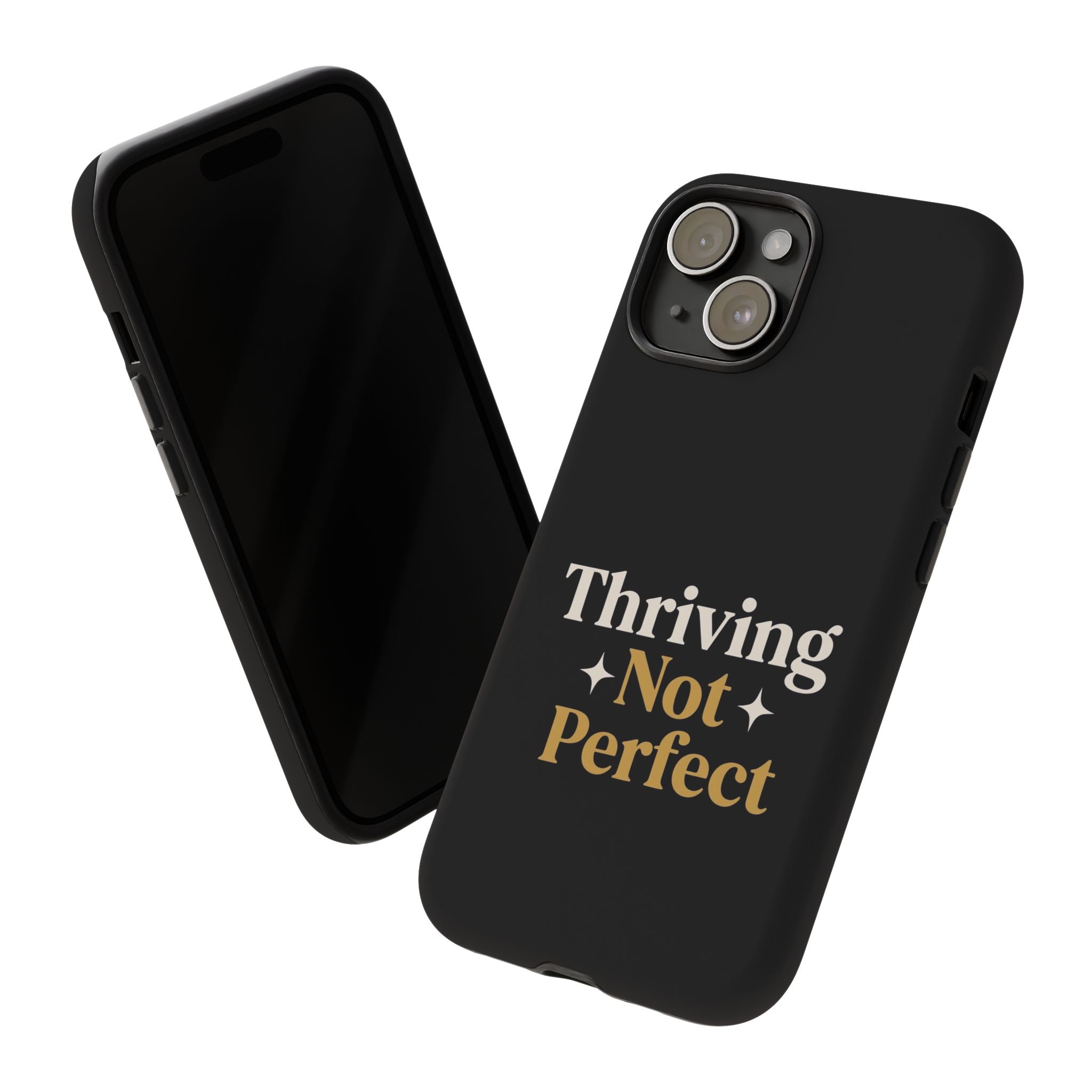 Thriving Not Perfect phone case - phone case - empowering mom gift