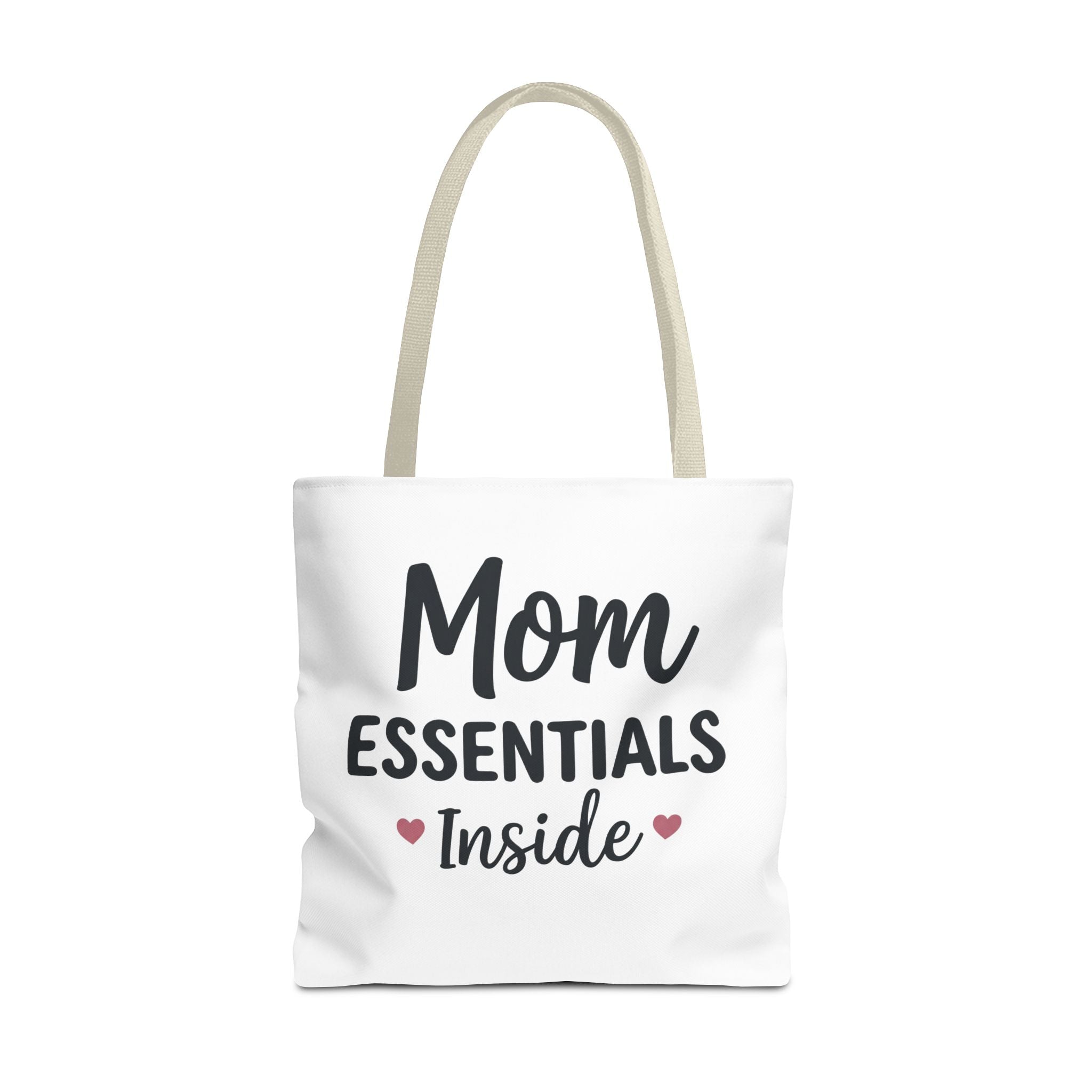 Mom Essentials Inside — Tote Bag