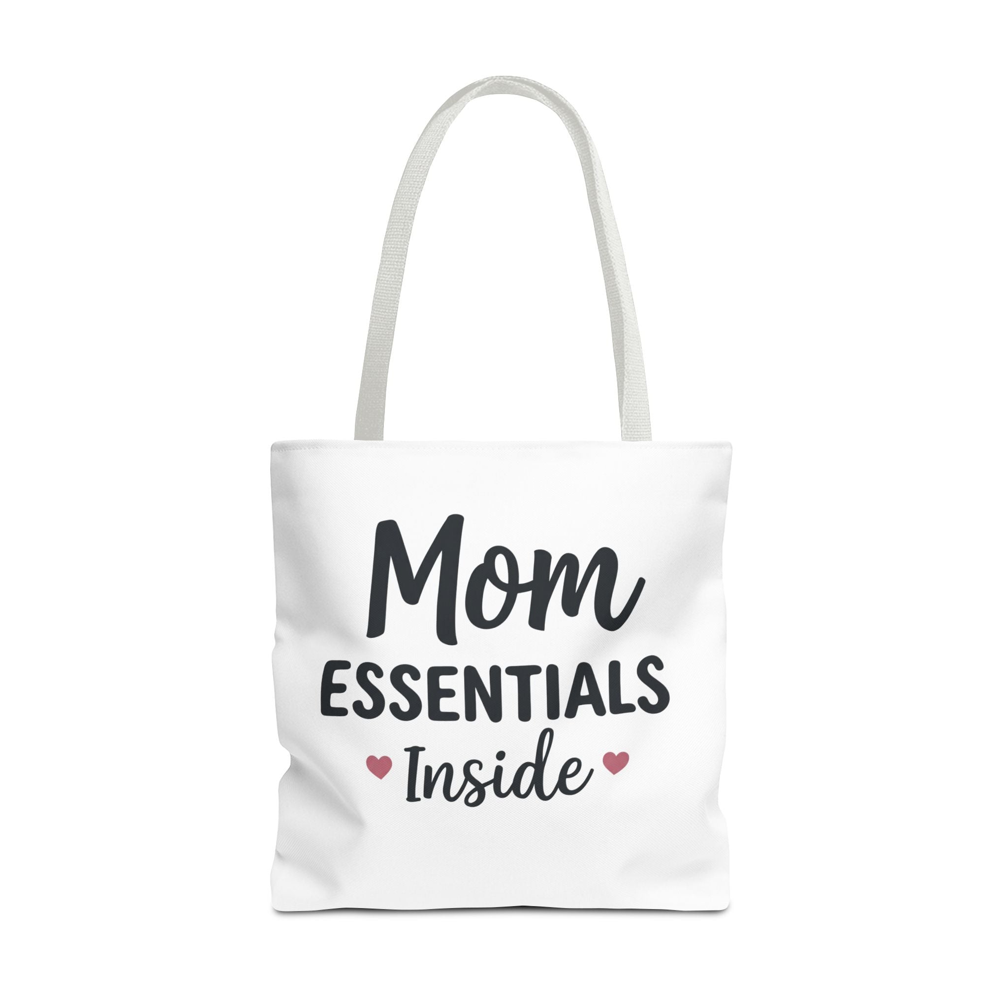 Mom Essentials Inside — Tote Bag