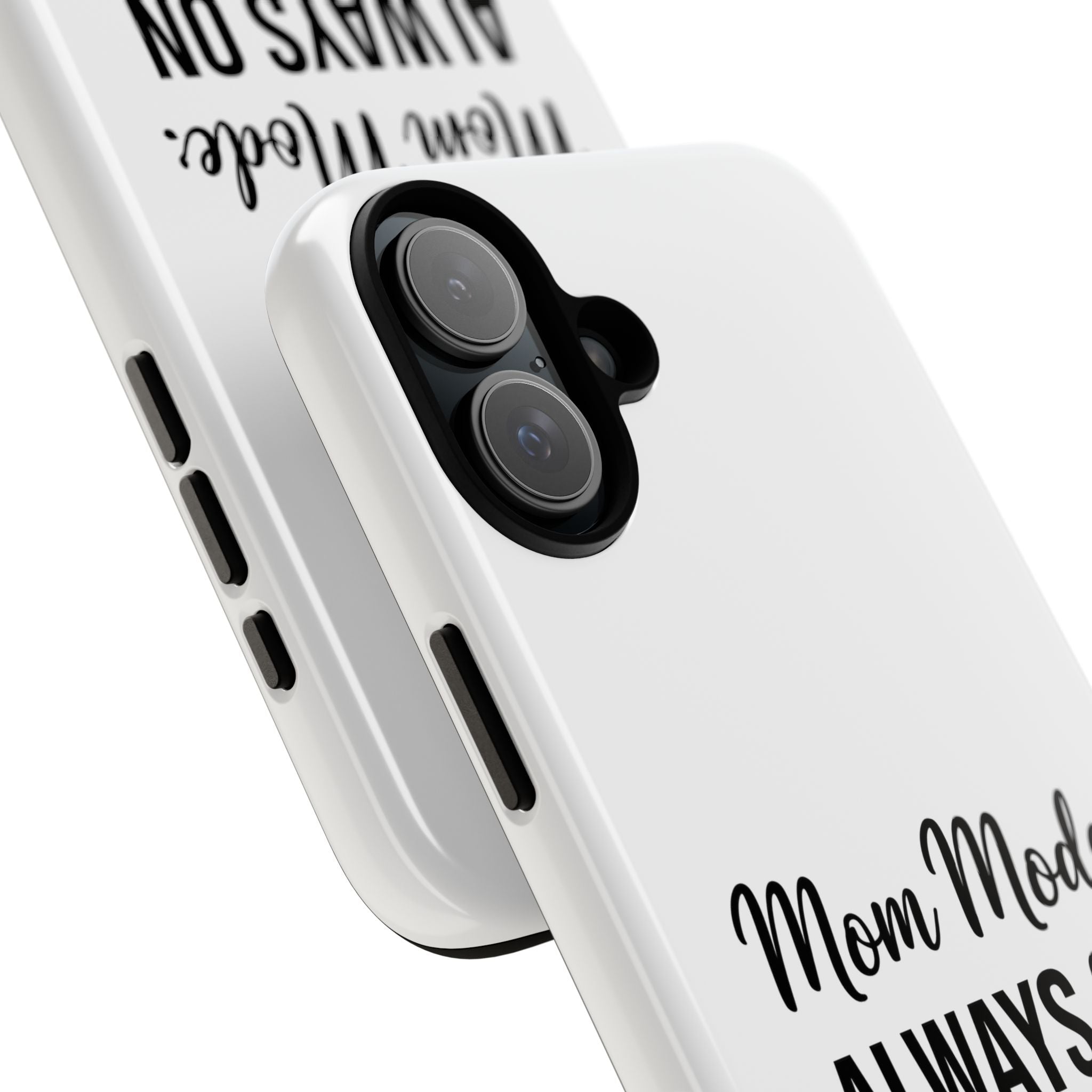 Mom Mode Always On phone case - phone case - gift for always-on moms