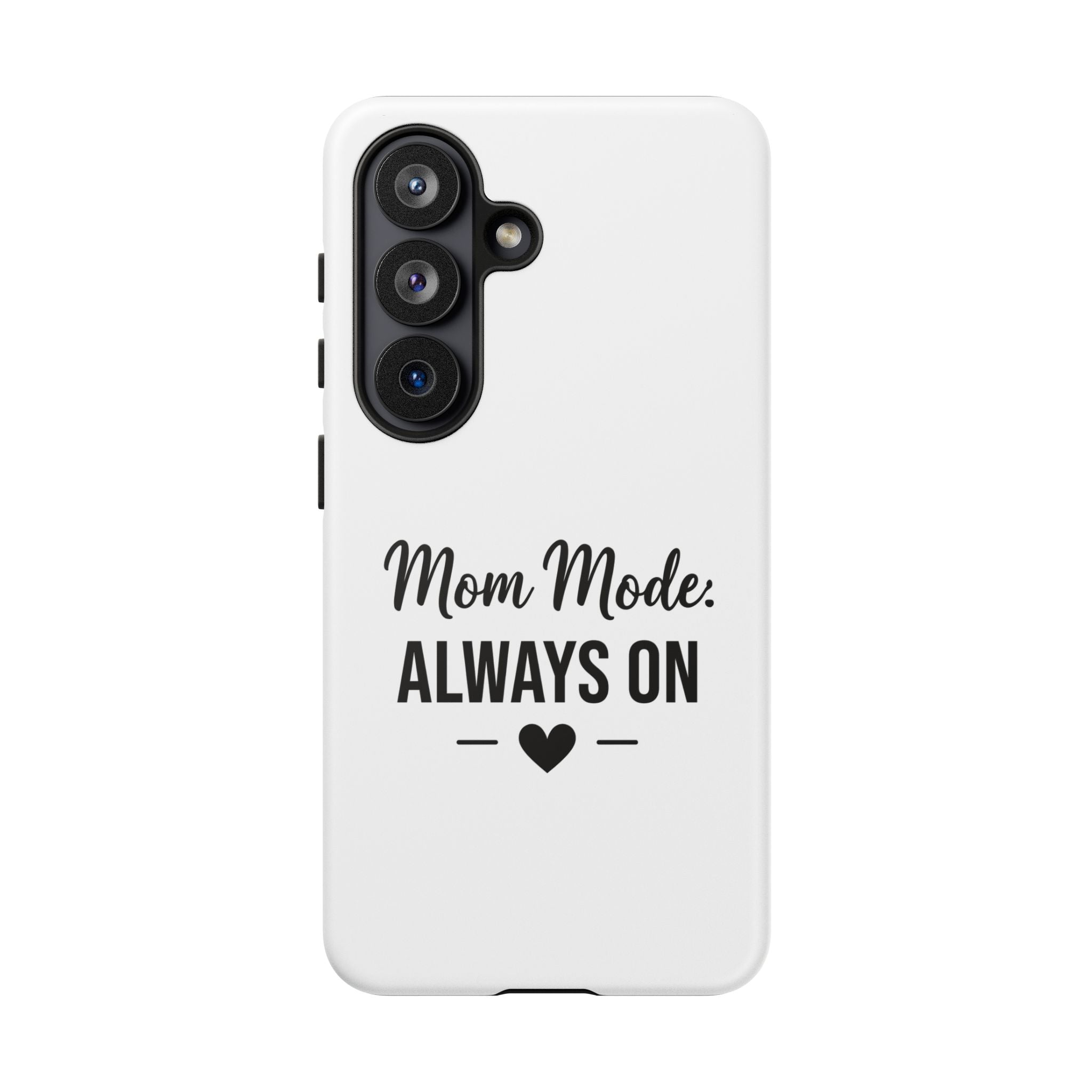 Mom Mode Always On phone case - phone case - gift for always-on moms
