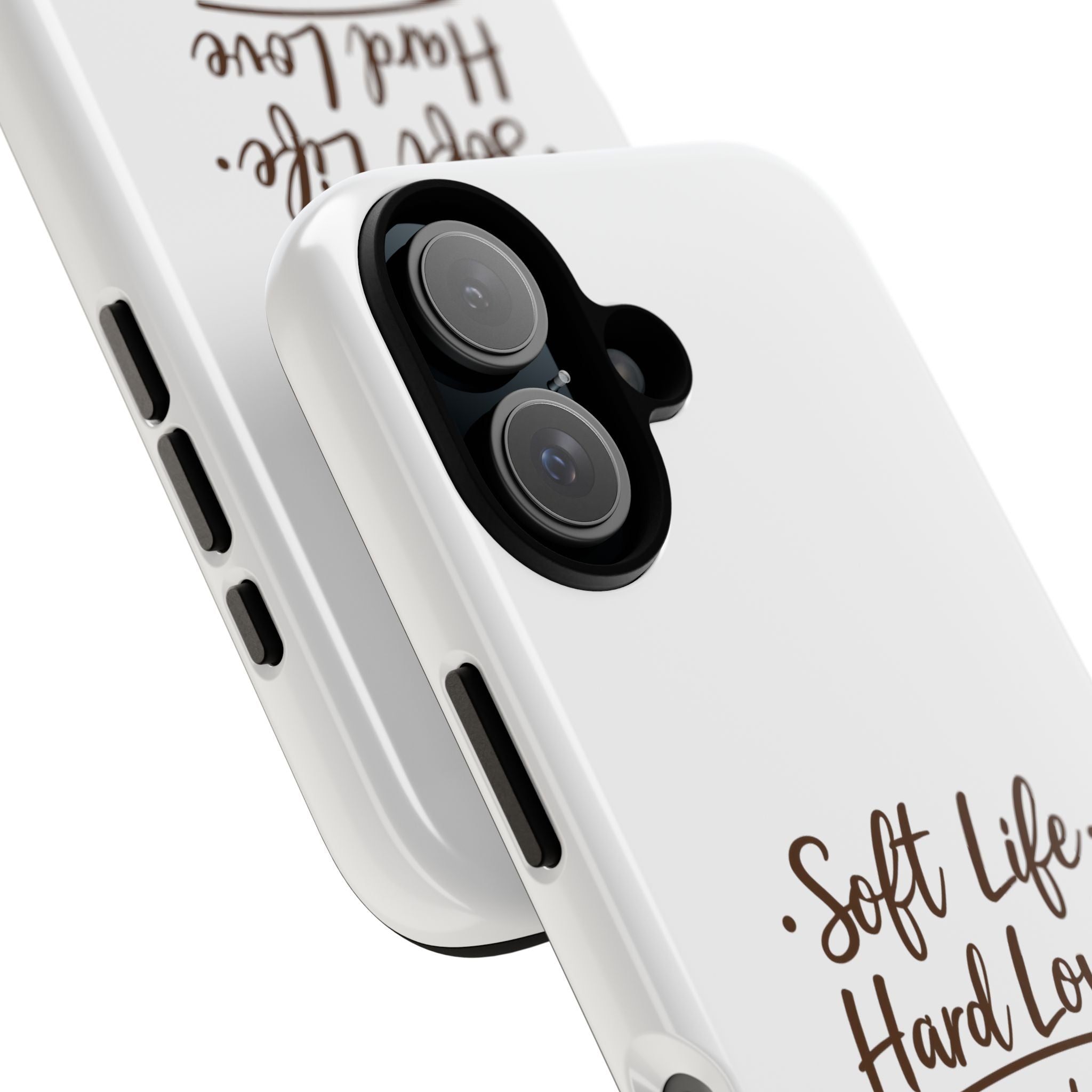 Soft Life Hard Love phone case - phone case - empowering mom gift