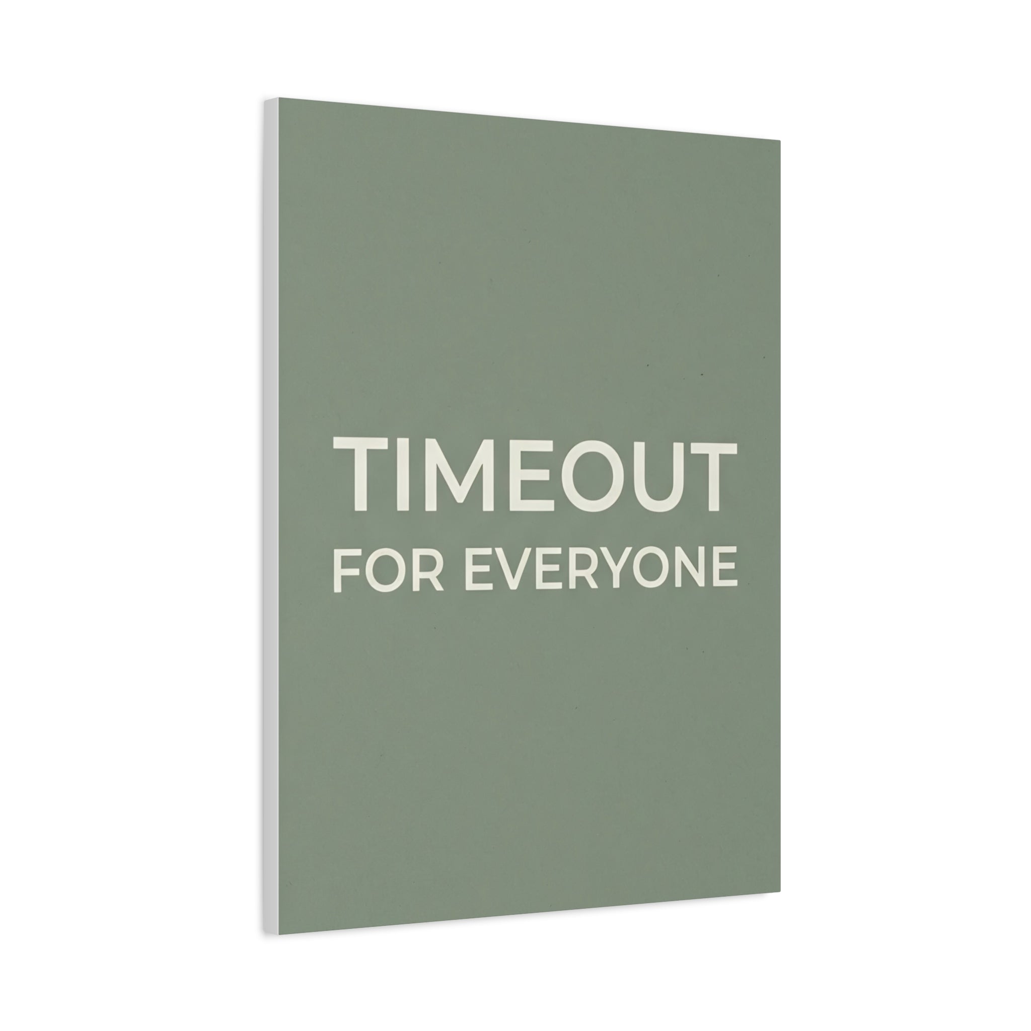 Timeout for Everyone