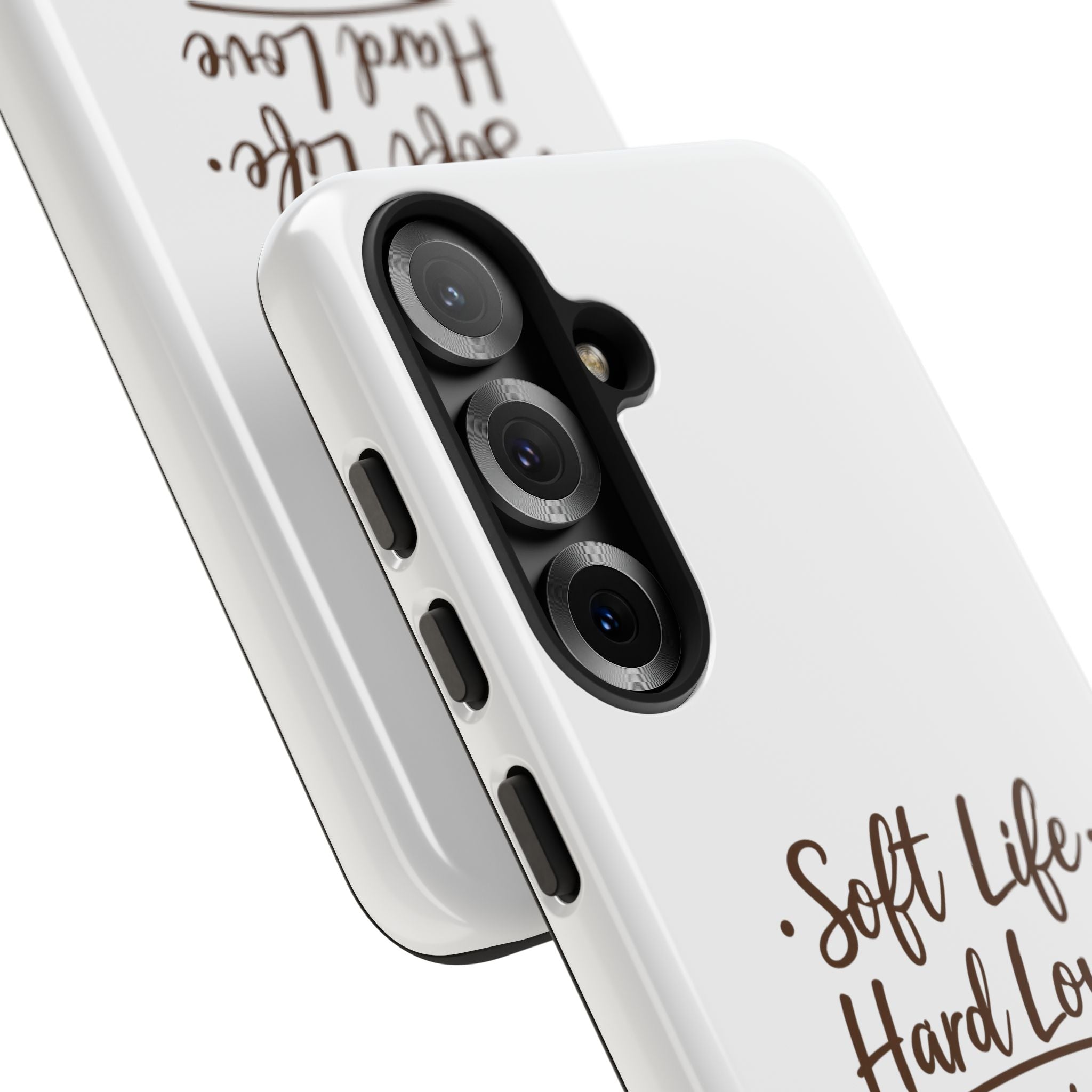 Soft Life Hard Love phone case - phone case - empowering mom gift