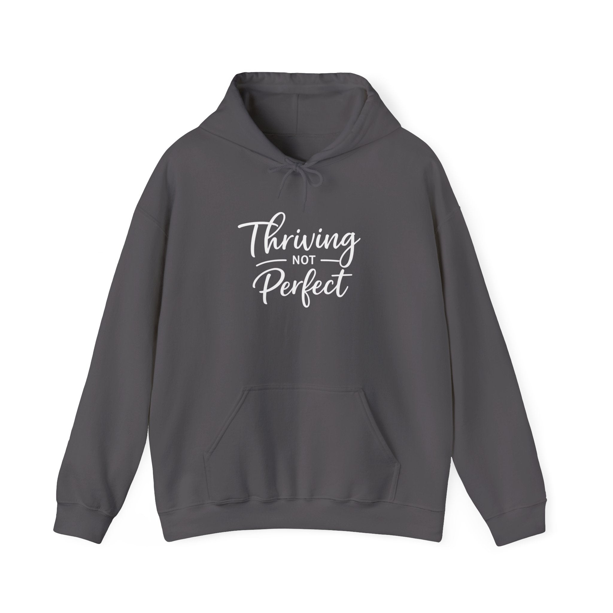 Thriving Not Perfect mom hoodie charcoal - hoodie - cozy motivational gift