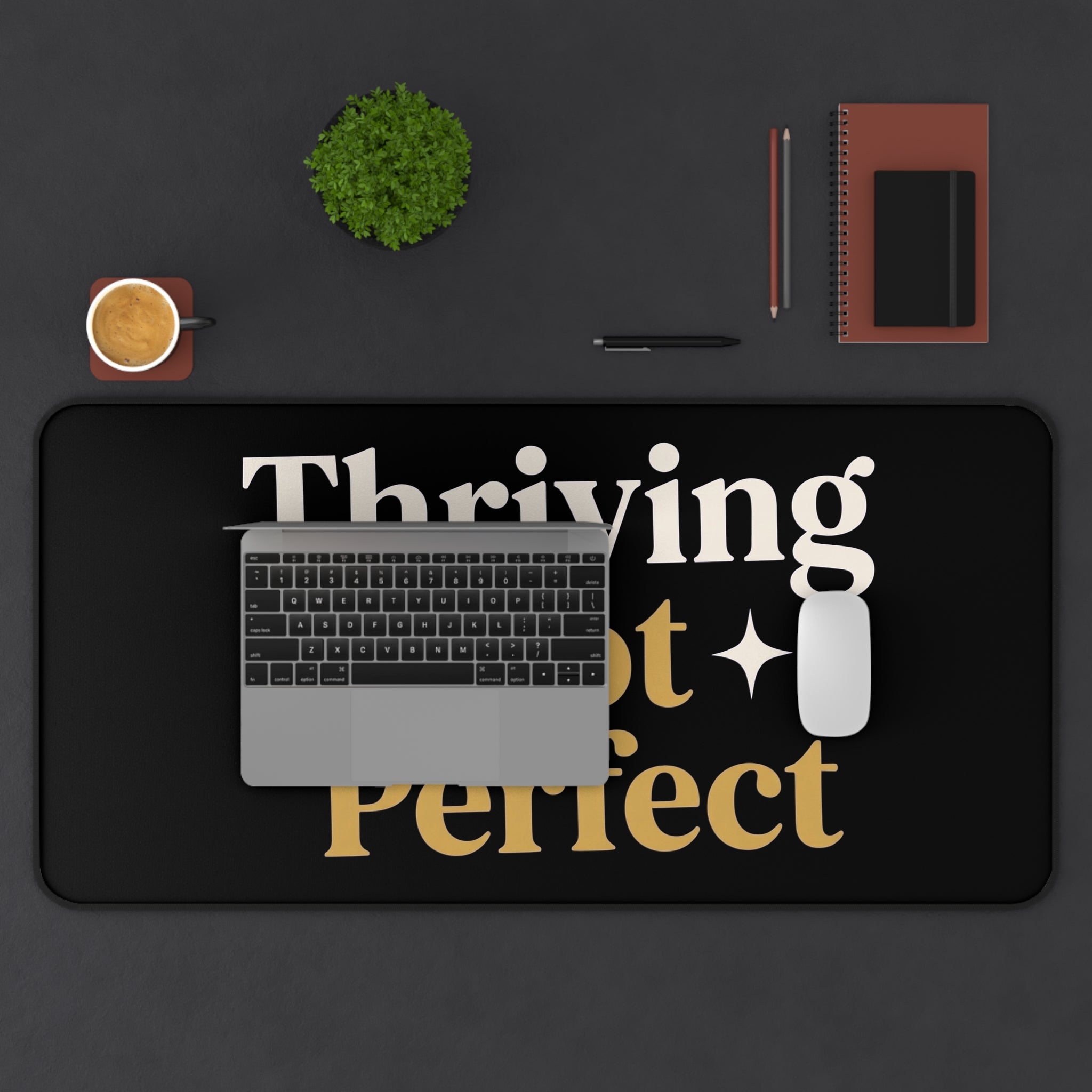 Thriving Not Perfect desk mat - desk mat - office gift for moms