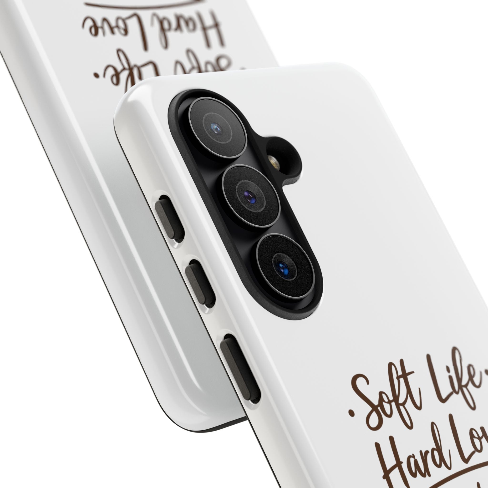 Soft Life Hard Love phone case - phone case - empowering mom gift