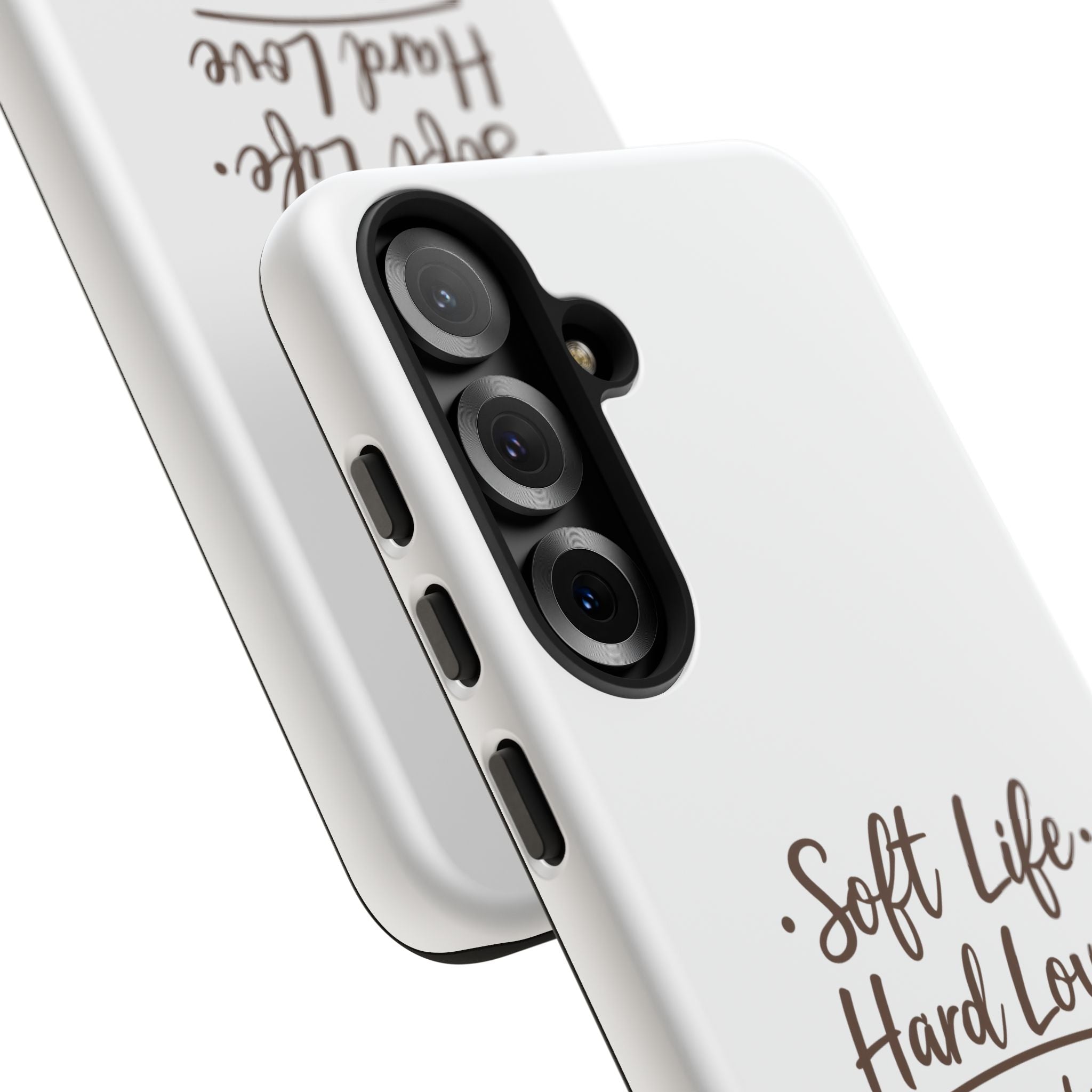 Soft Life Hard Love phone case - phone case - empowering mom gift