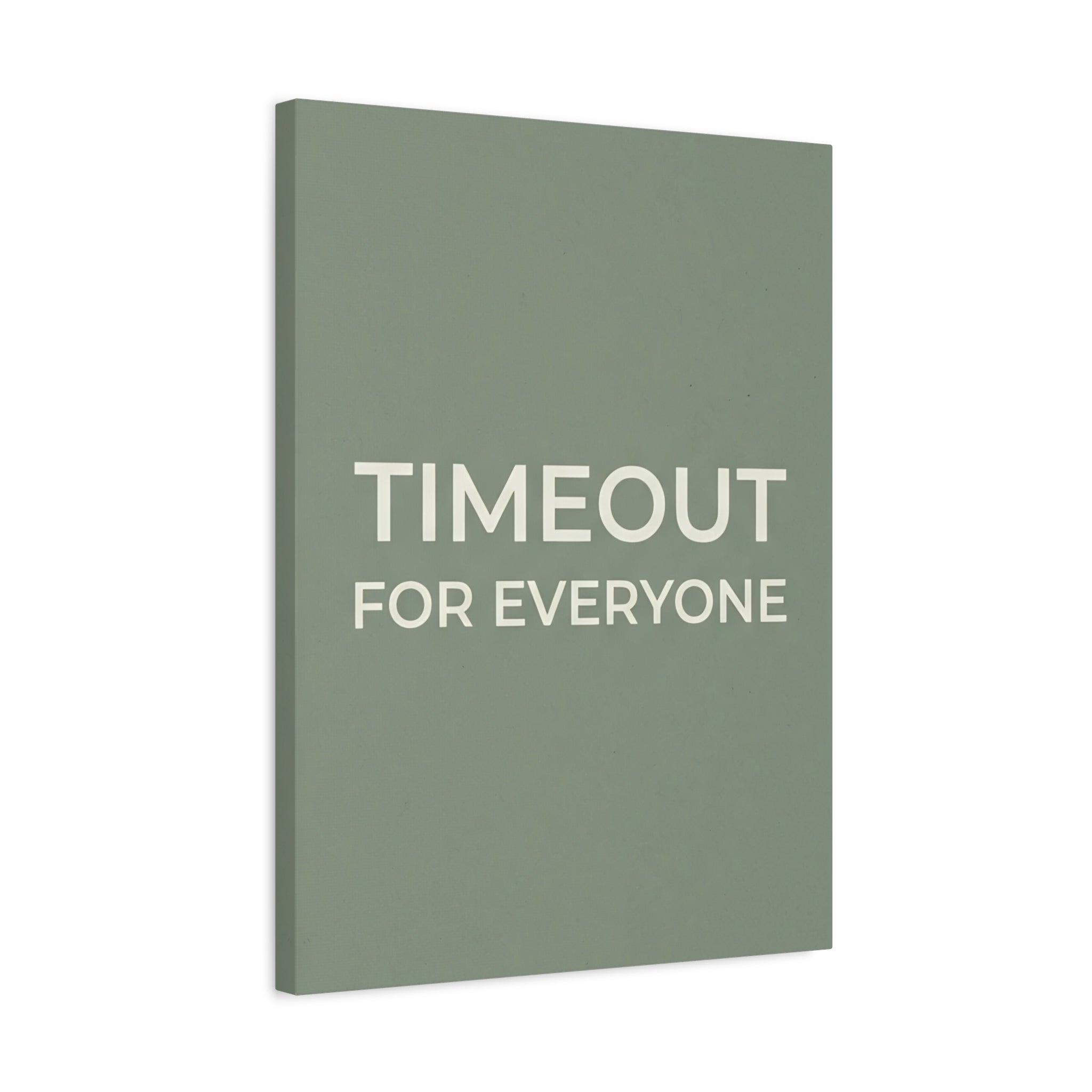 Timeout for Everyone