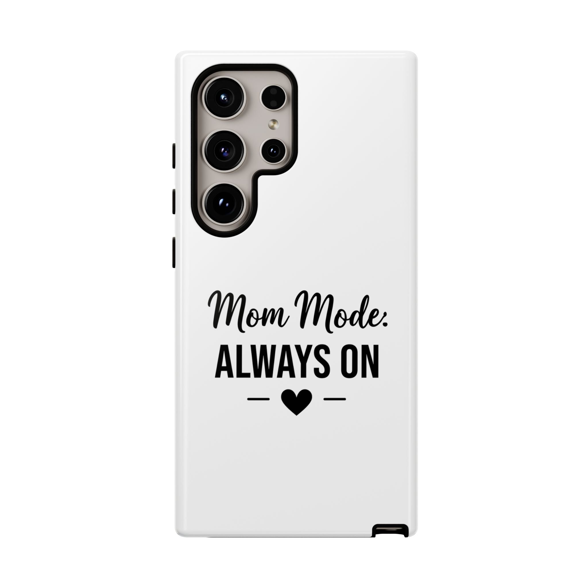 Mom Mode Always On phone case - phone case - gift for always-on moms