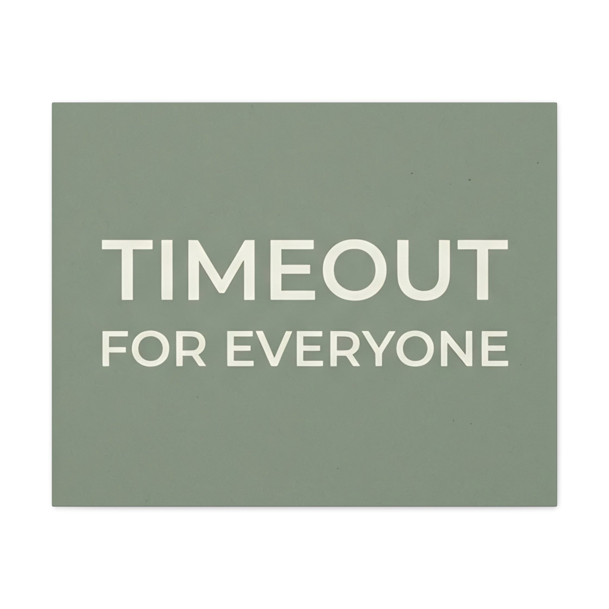 Timeout for Everyone