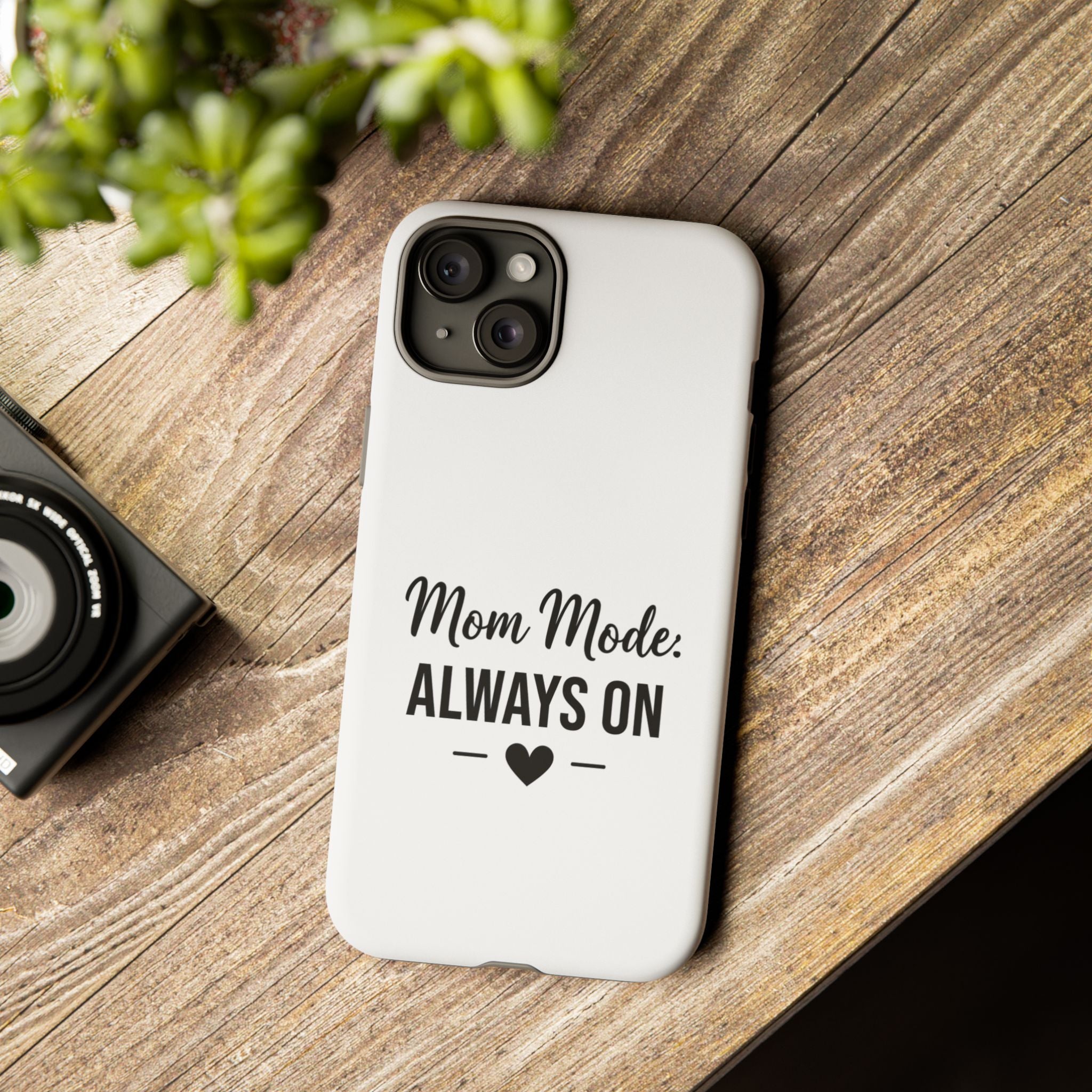 Mom Mode Always On phone case - phone case - gift for always-on moms