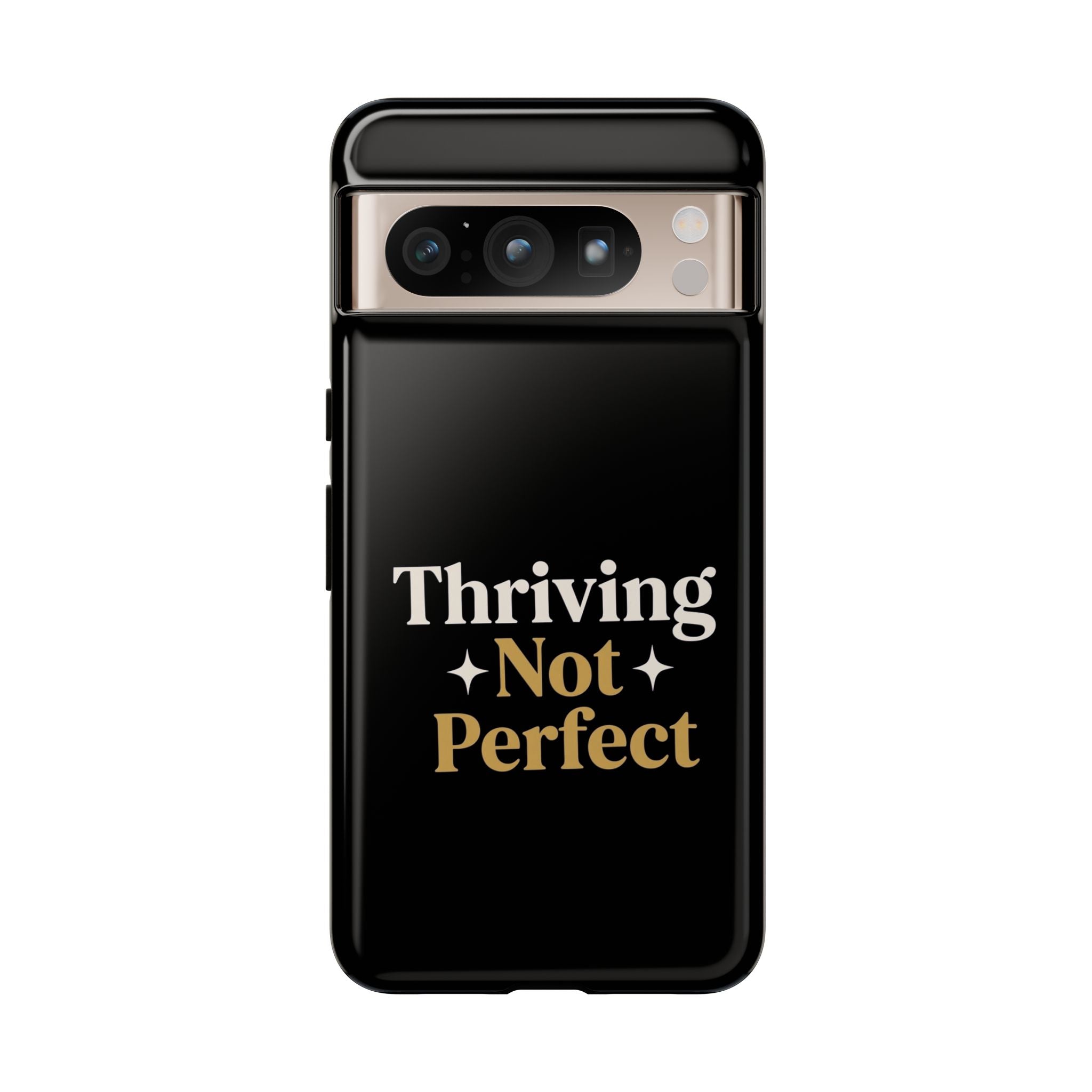 Thriving Not Perfect phone case - phone case - empowering mom gift