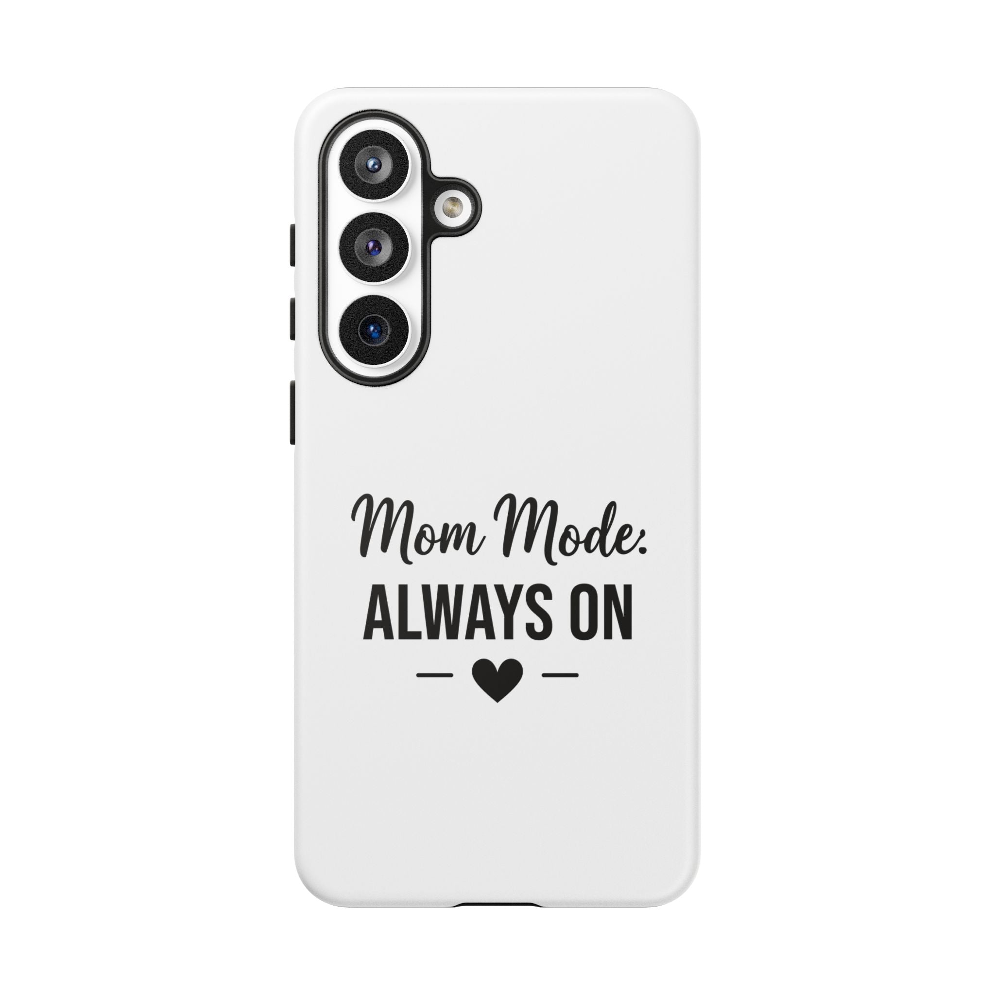 Mom Mode Always On phone case - phone case - gift for always-on moms