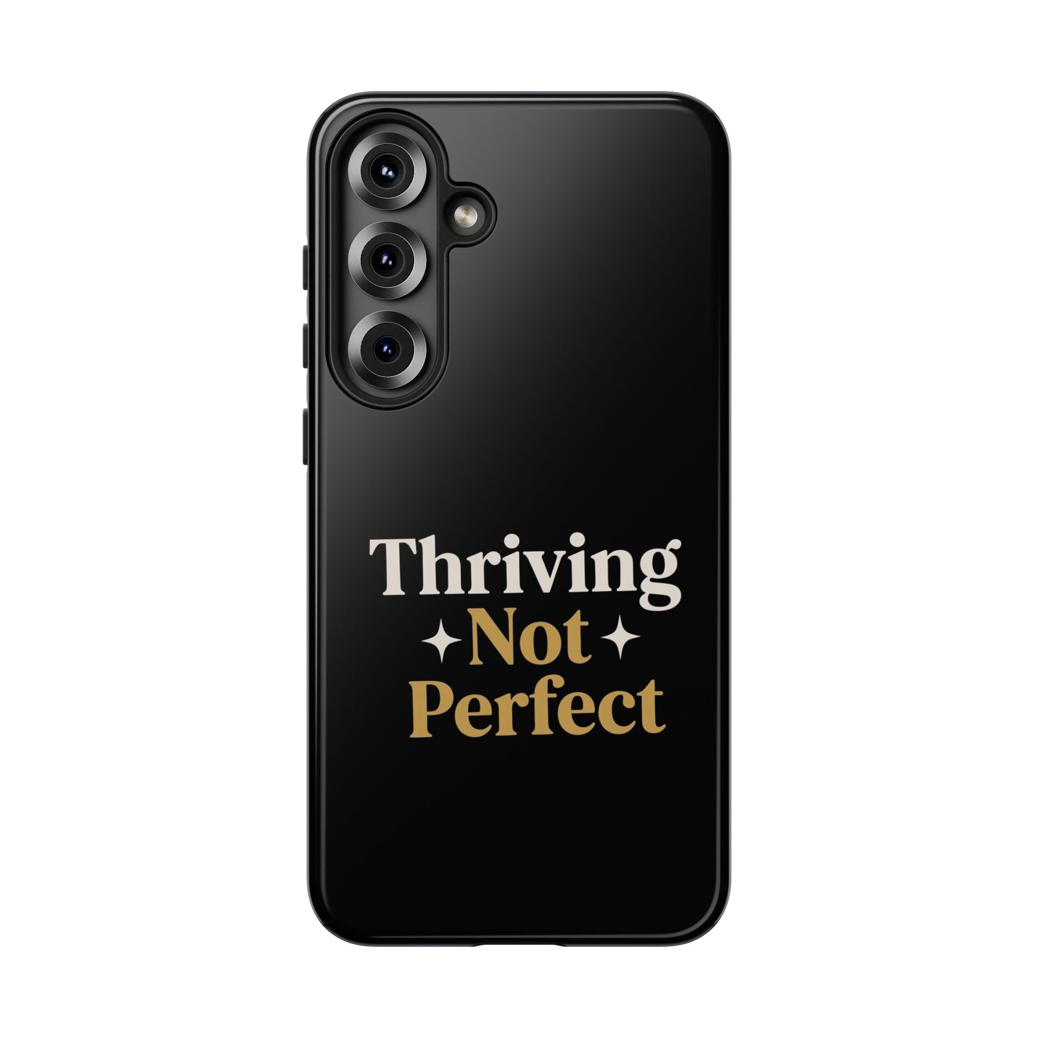 Thriving Not Perfect phone case - phone case - empowering mom gift