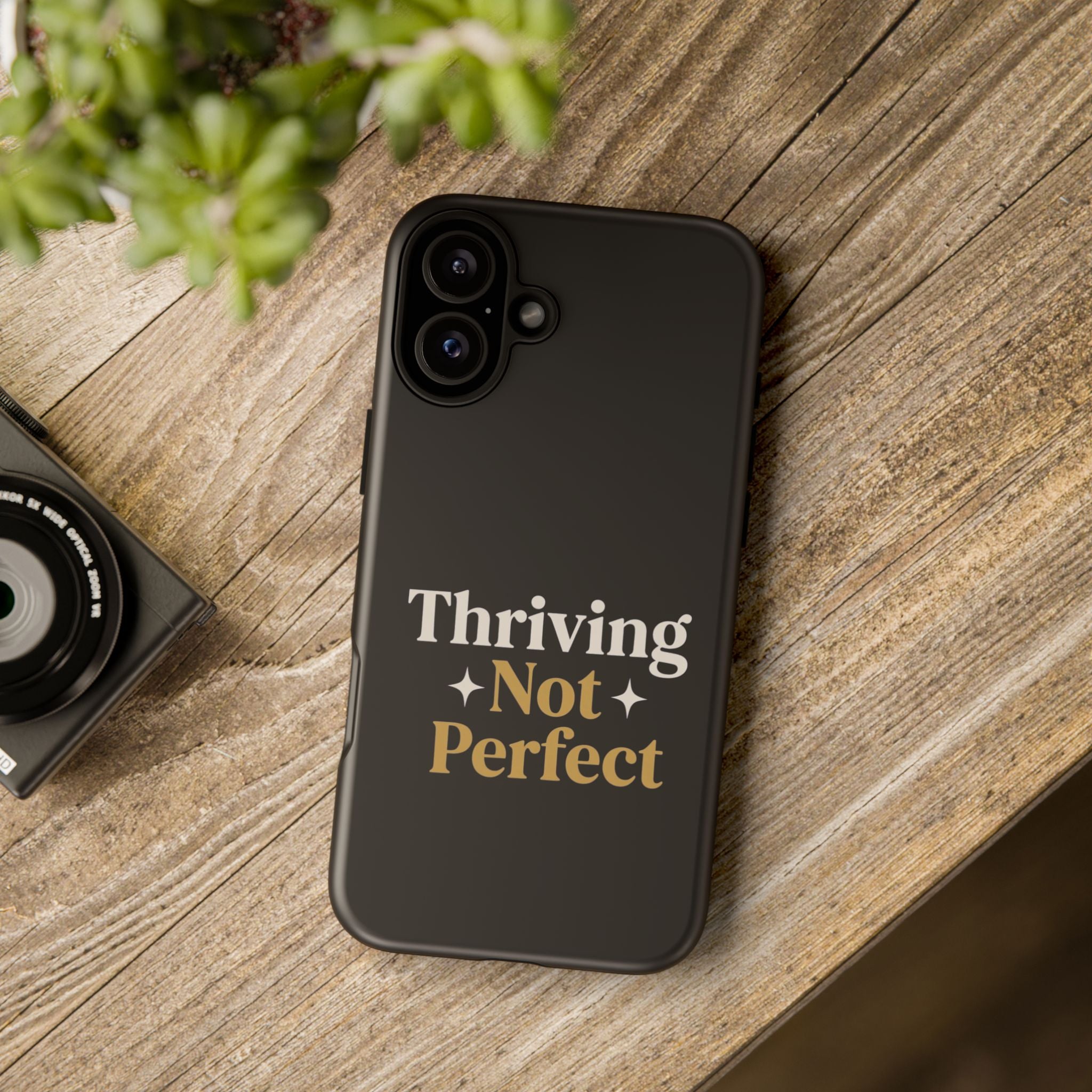 Thriving Not Perfect phone case - phone case - empowering mom gift