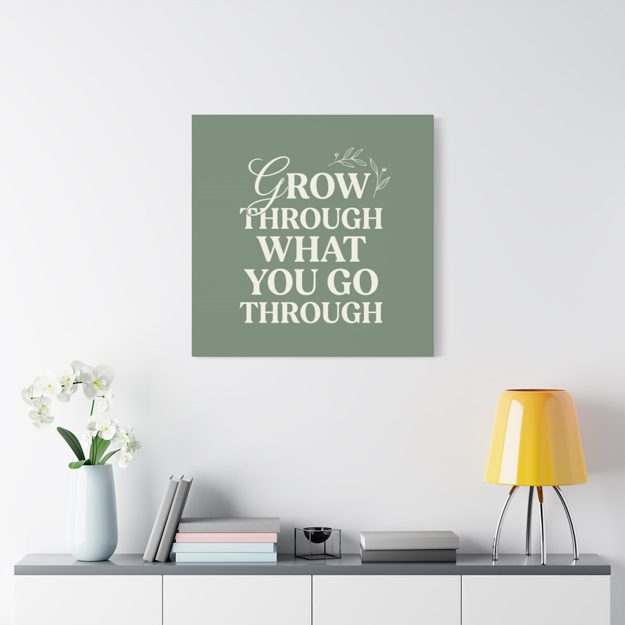Grow Through What You Go Through sage green wall art - wall art - gift for moms