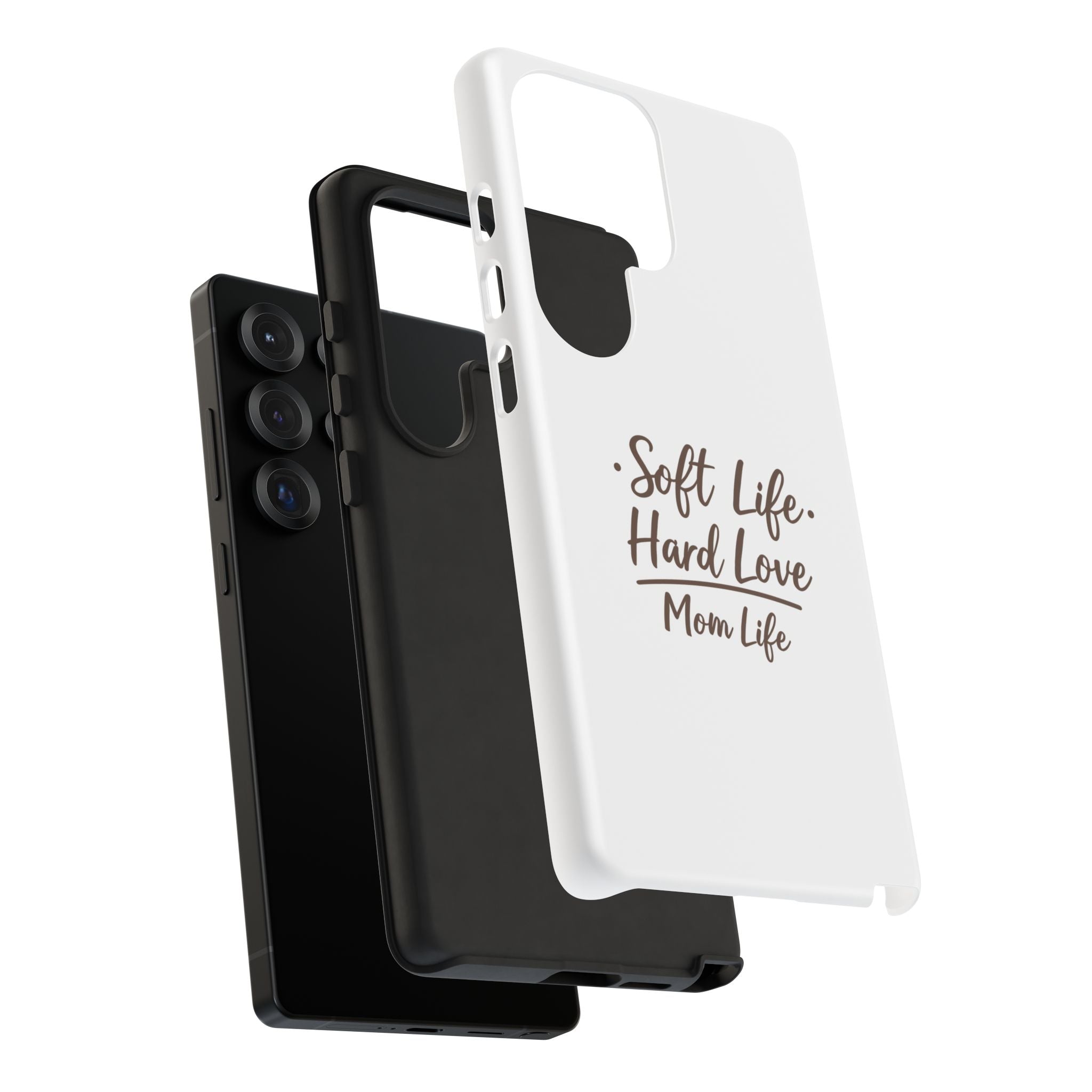 Soft Life Hard Love phone case - phone case - empowering mom gift