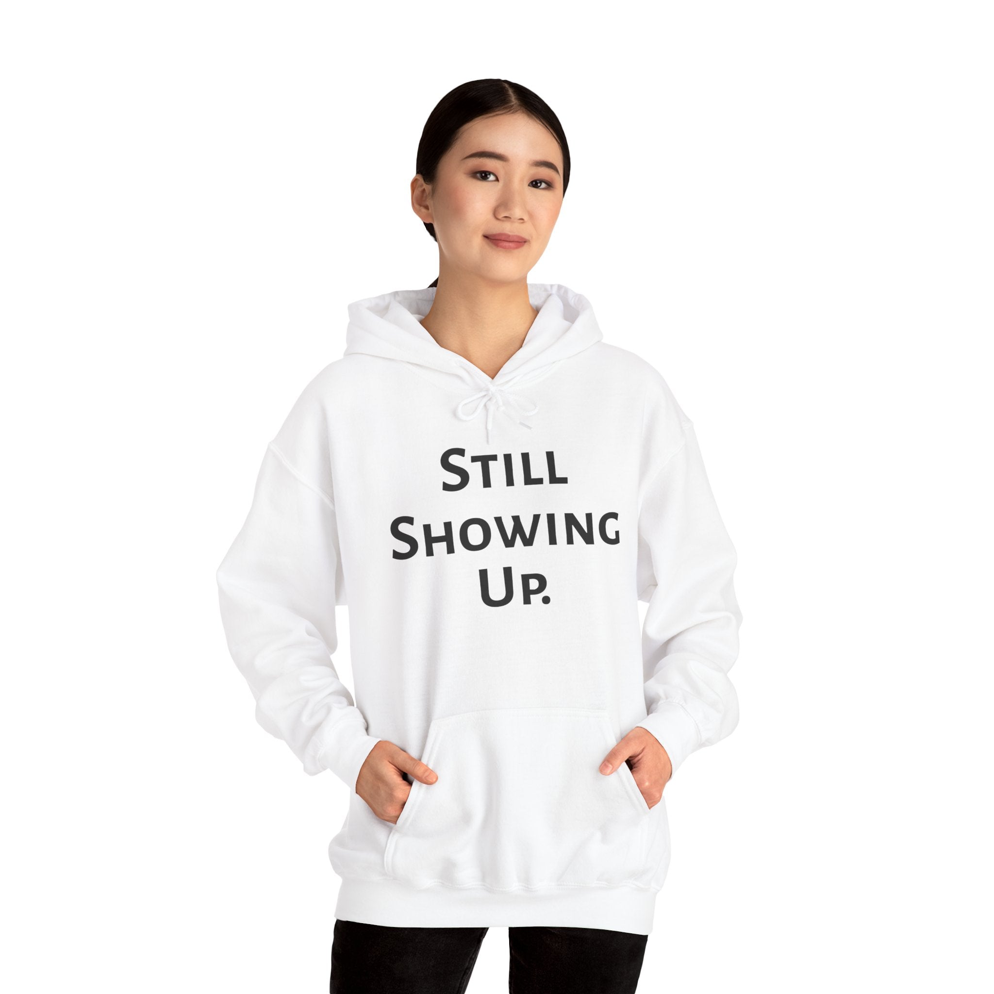 Still Showing Up hoodie in white — ThrivingMoms unisex mom sweatshirt