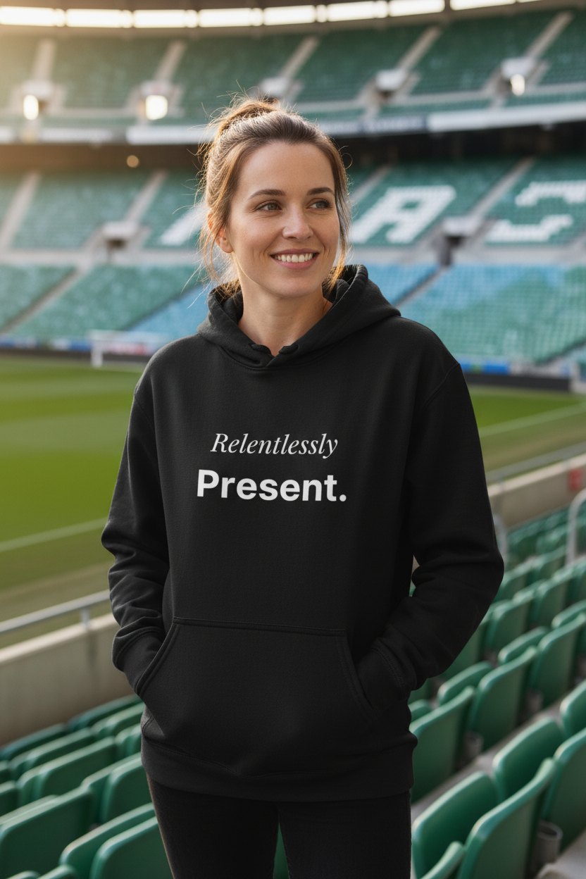 Relentlessly Present — Hoodie