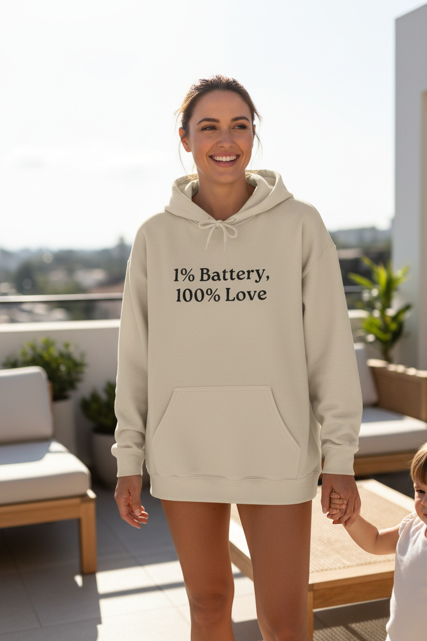 1% Battery, 100% Love — Hoodie