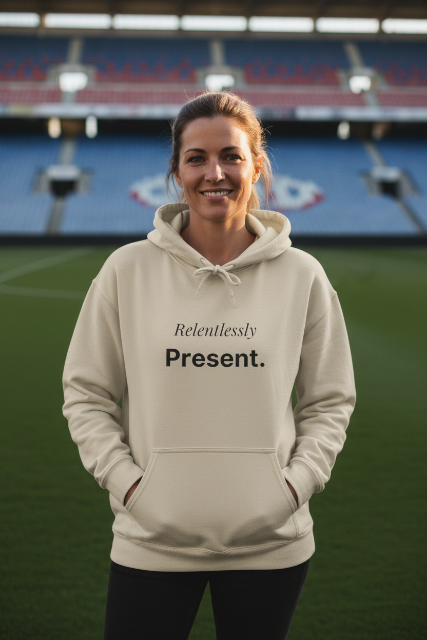 Relentlessly Present — Hoodie